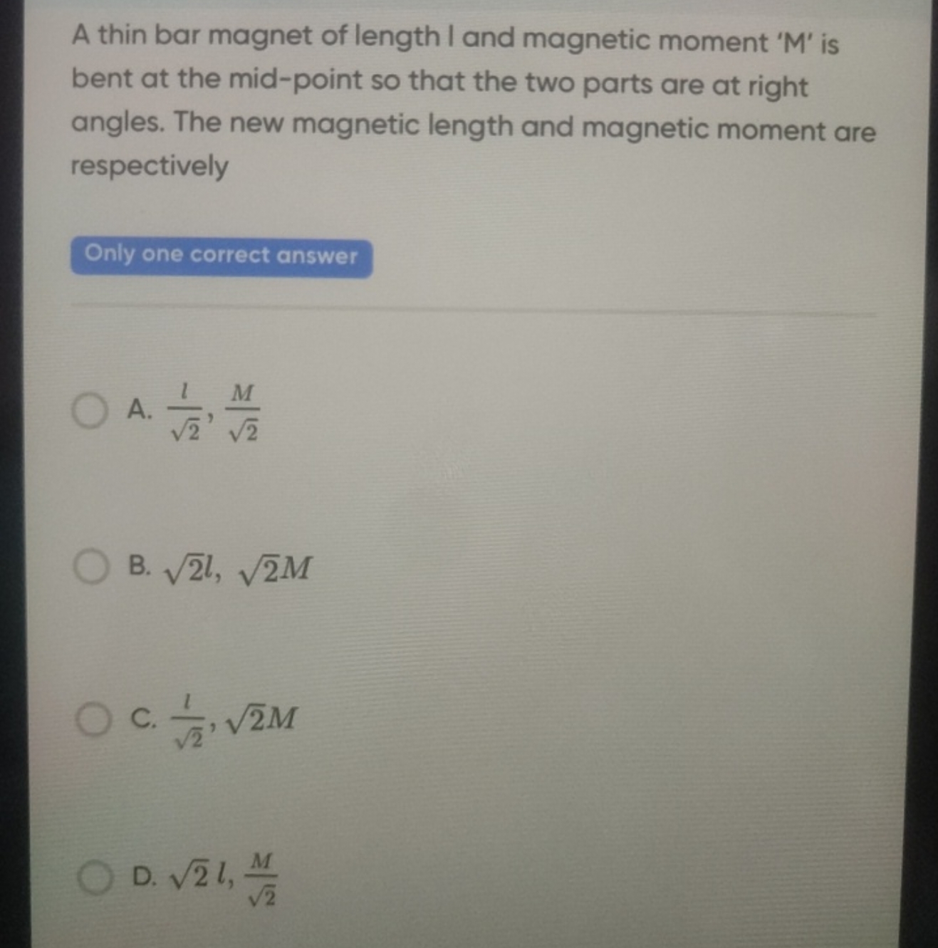 A thin bar magnet of length I and magnetic moment ' M ' is bent at the