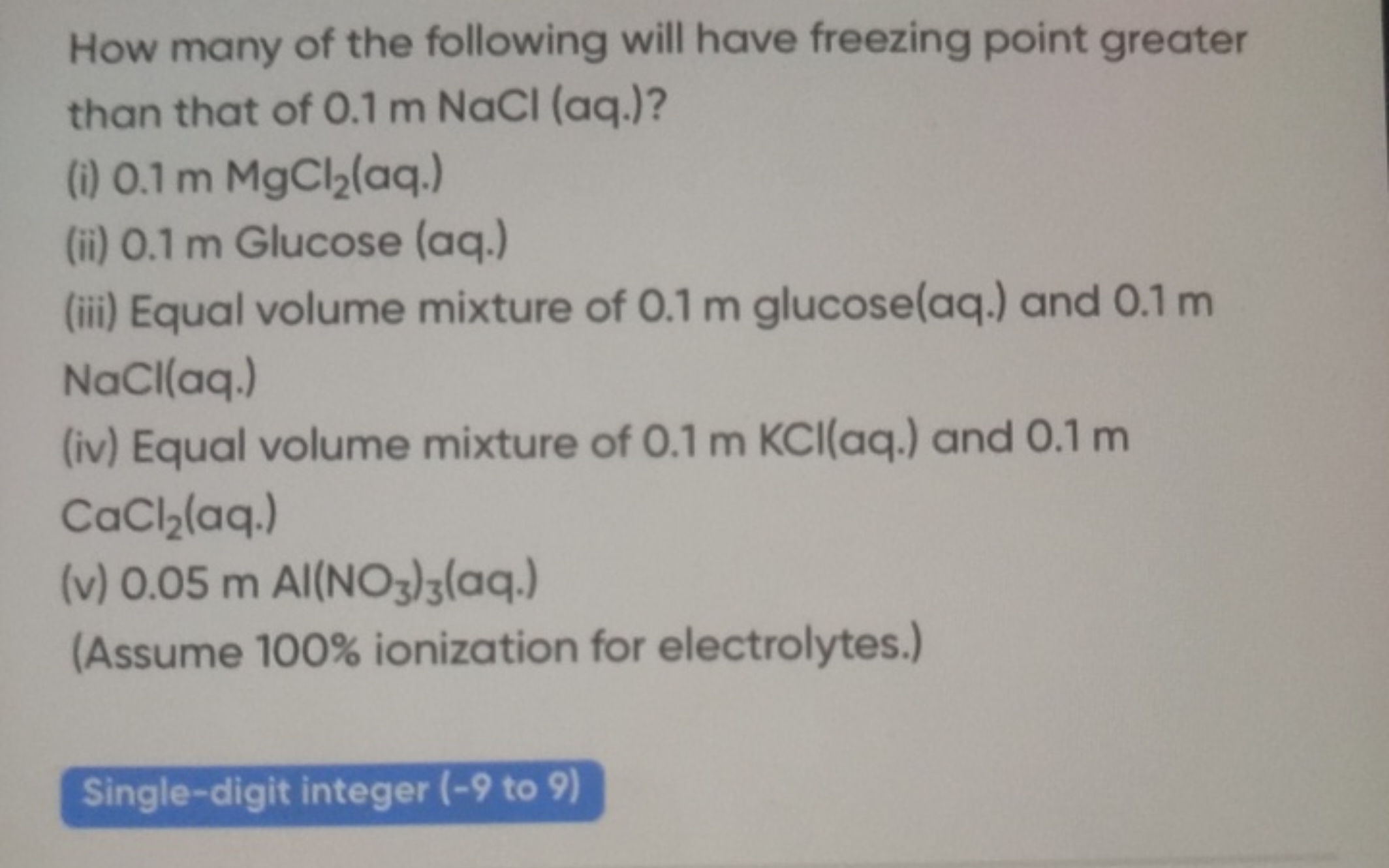 How many of the following will have freezing point greater than that o