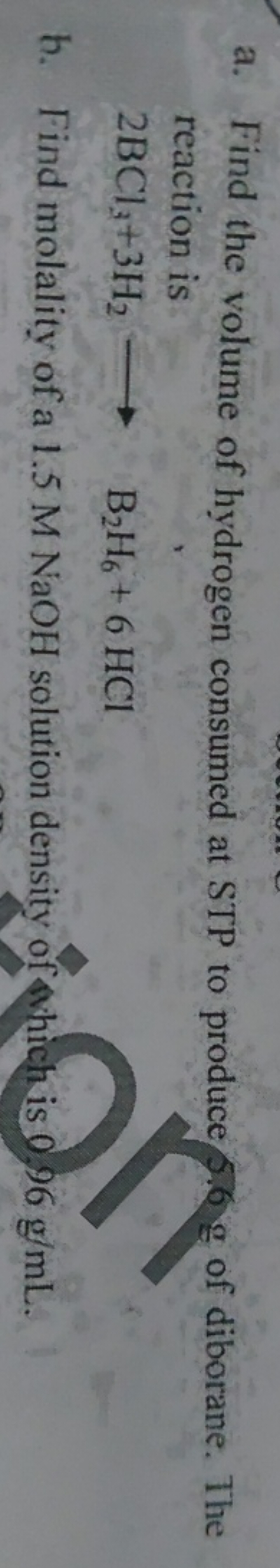 a. Find the volume of hydrogen consumed at STP to produce 5.6 g of dib