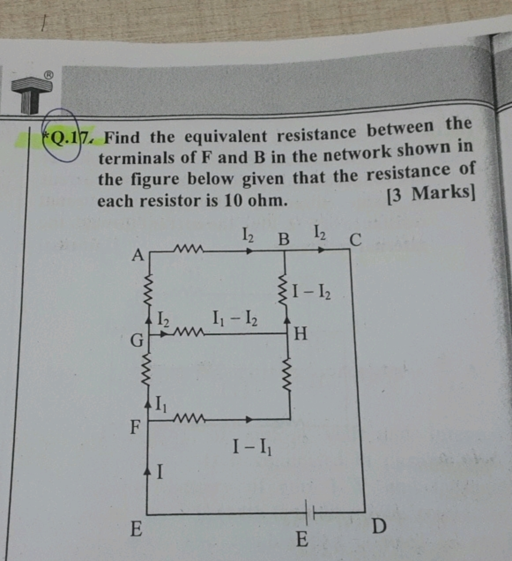 (Q.17. Find the equivalent resistance between the terminals of F and B