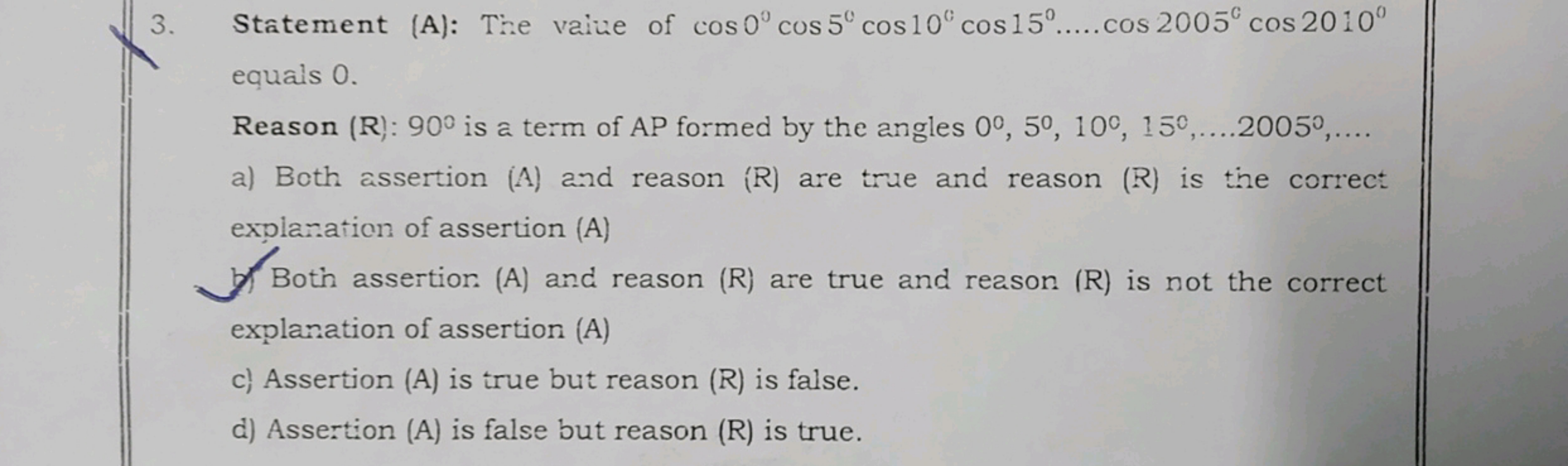 3.
Statement (A): The value of cos 0° cos 5° cos 10° cos 15º.....cos 2