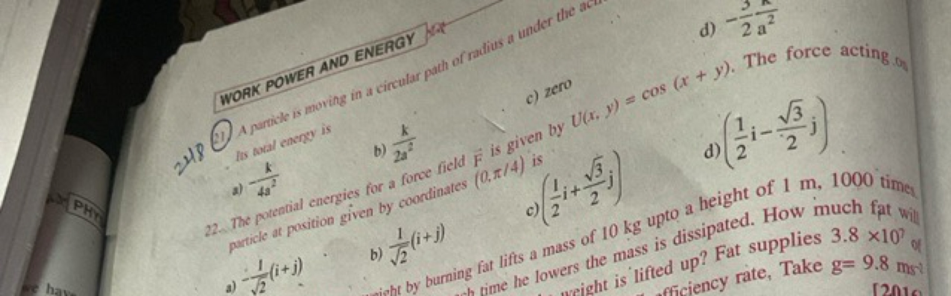 c) z2e0v(x,y)=cos(x+y). The force acting on IS woll menty is
b) 2a2k​
