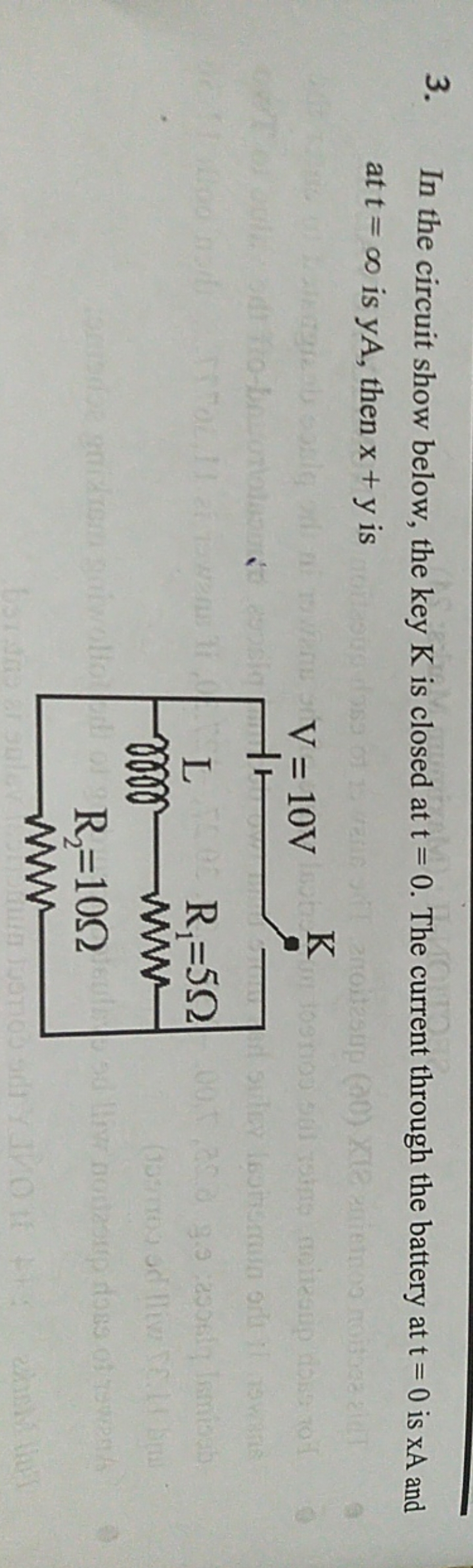 3. In the circuit show below, the key K is closed at t=0. The current 