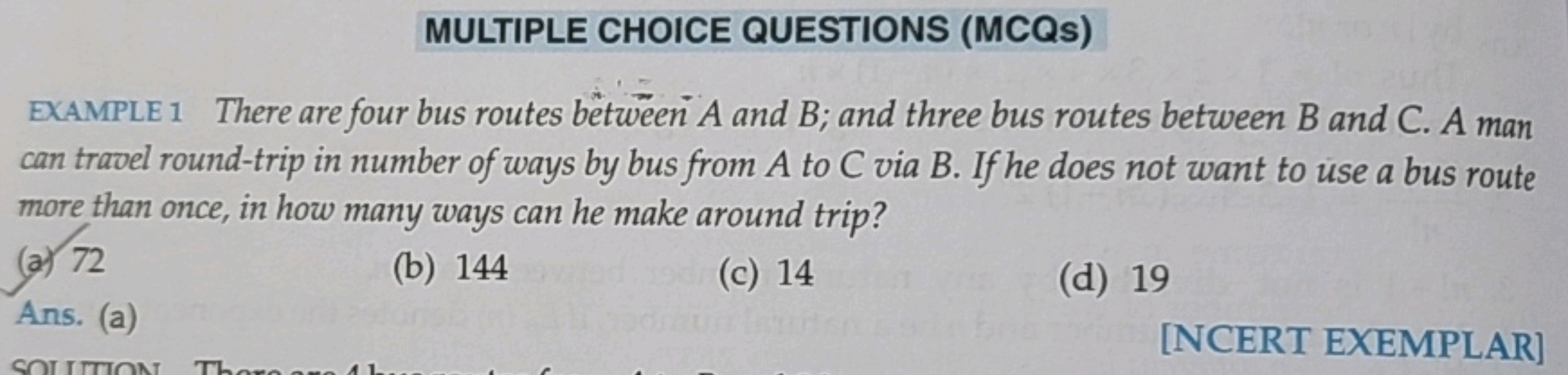 MULTIPLE CHOICE QUESTIONS (MCQs)
EXAMPLE 1 There are four bus routes b