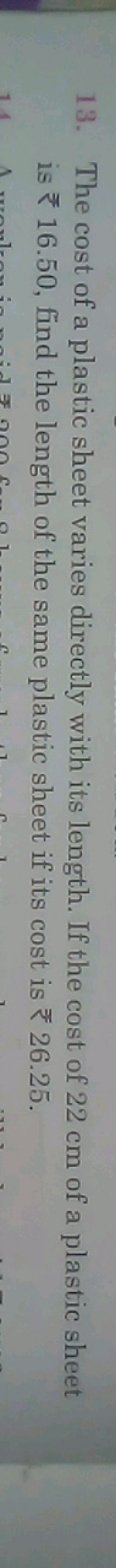 13. The cost of a plastic sheet varies directly with its length. If th