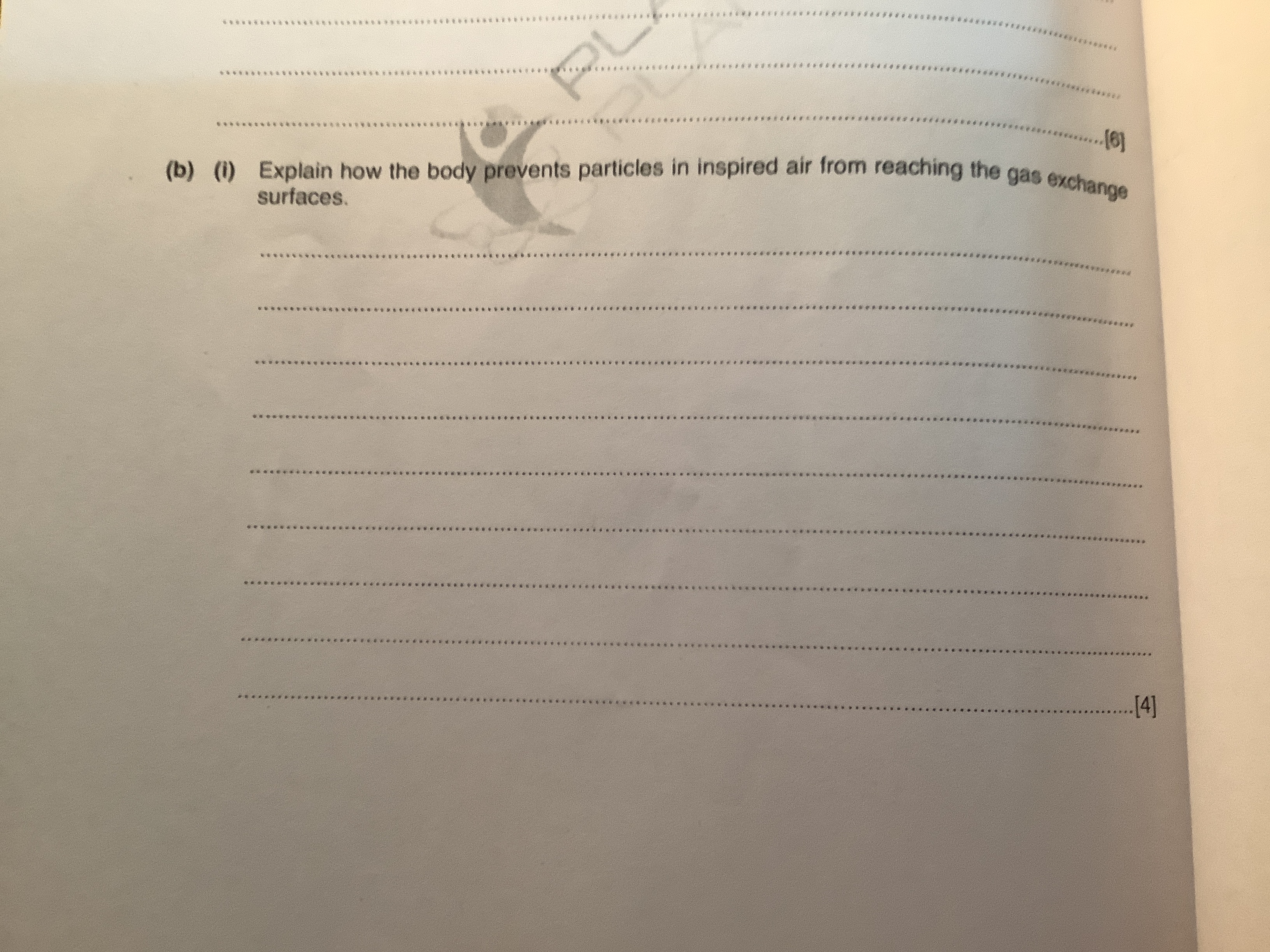 [0]
(b) (i) Explain how the body prevents particles in inspired air fr