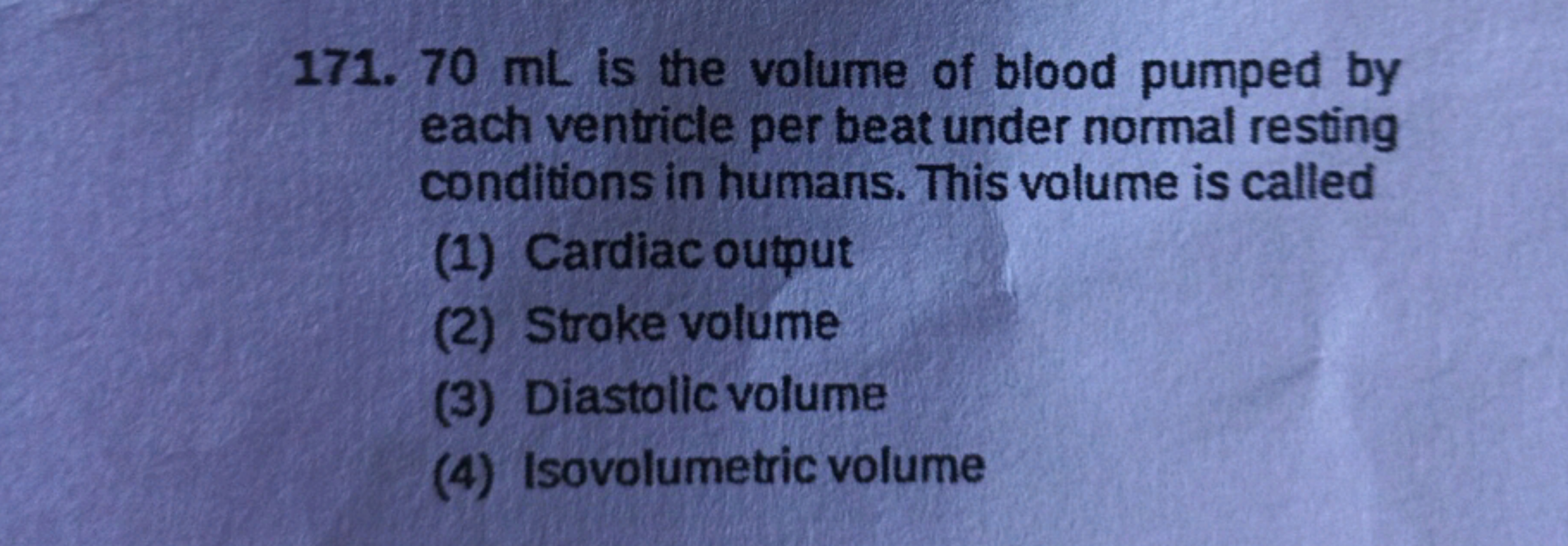 171. 70 mL . is the volume of blood pumped by each ventricle per beat 