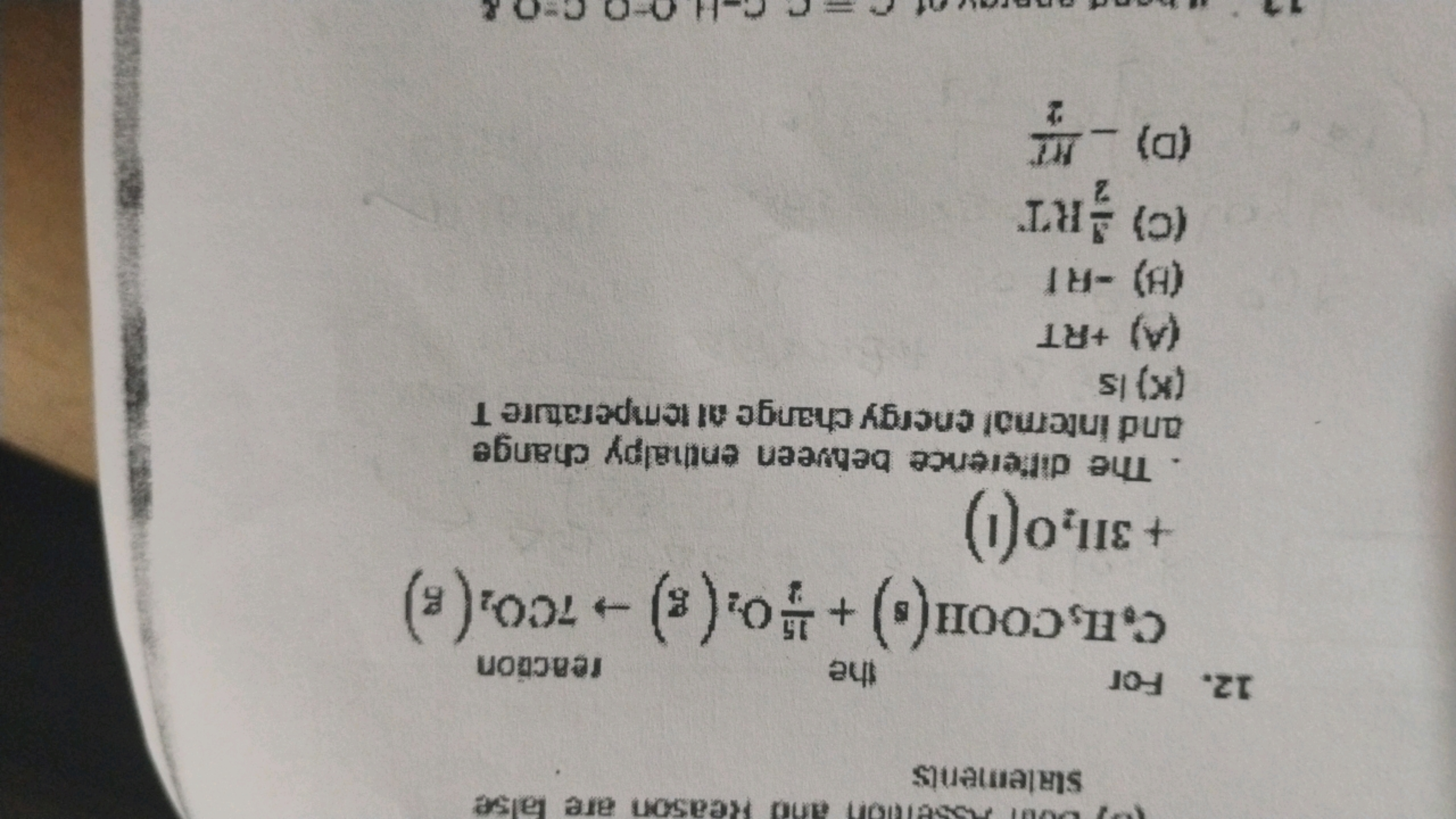 Sertion and Reason are false
statements
12. For
the
reaction
C.H,COOH 