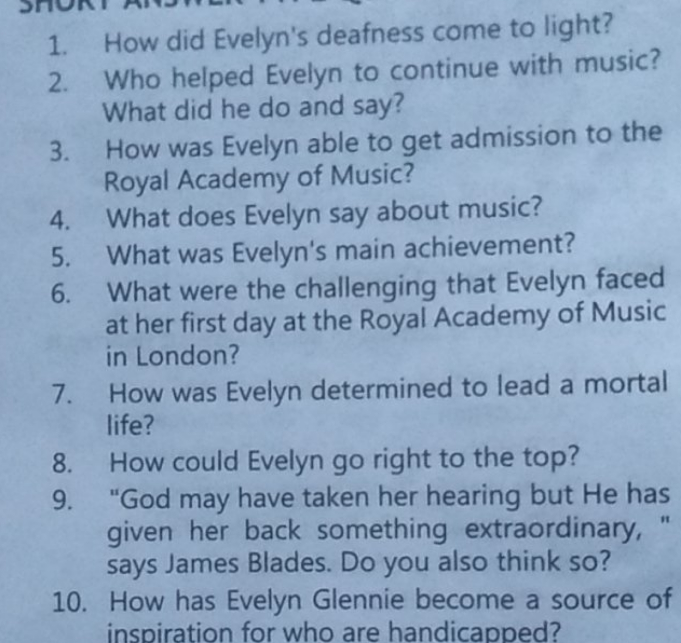 1. How did Evelyn's deafness come to light?
2. Who helped Evelyn to co