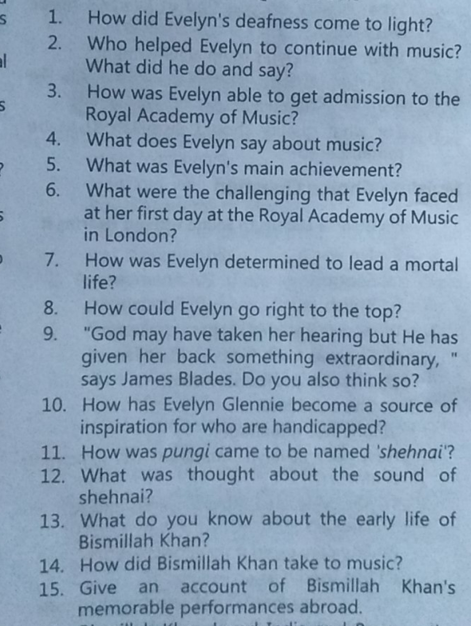 1. How did Evelyn's deafness come to light?
2. Who helped Evelyn to co