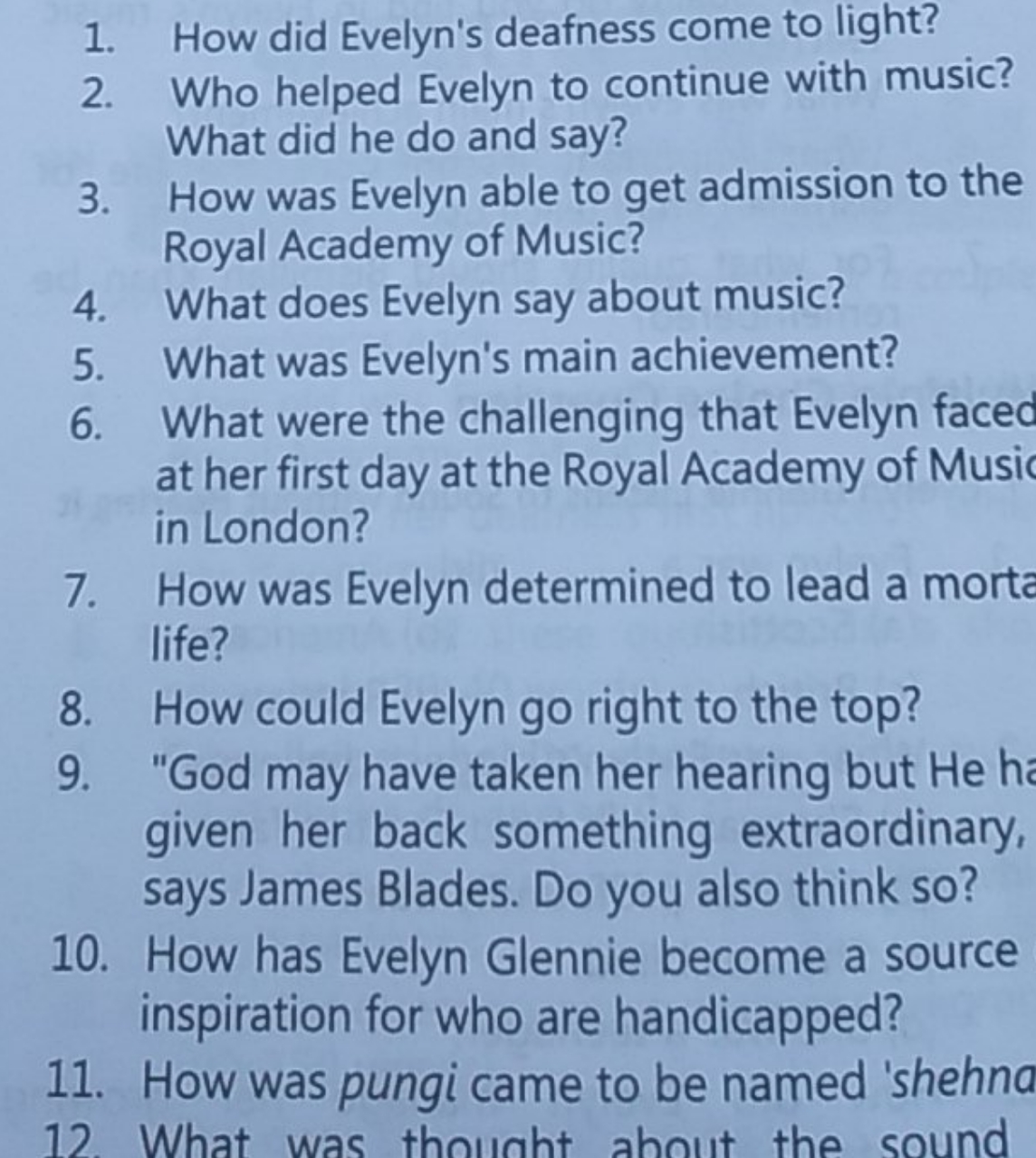 1. How did Evelyn's deafness come to light?
2. Who helped Evelyn to co