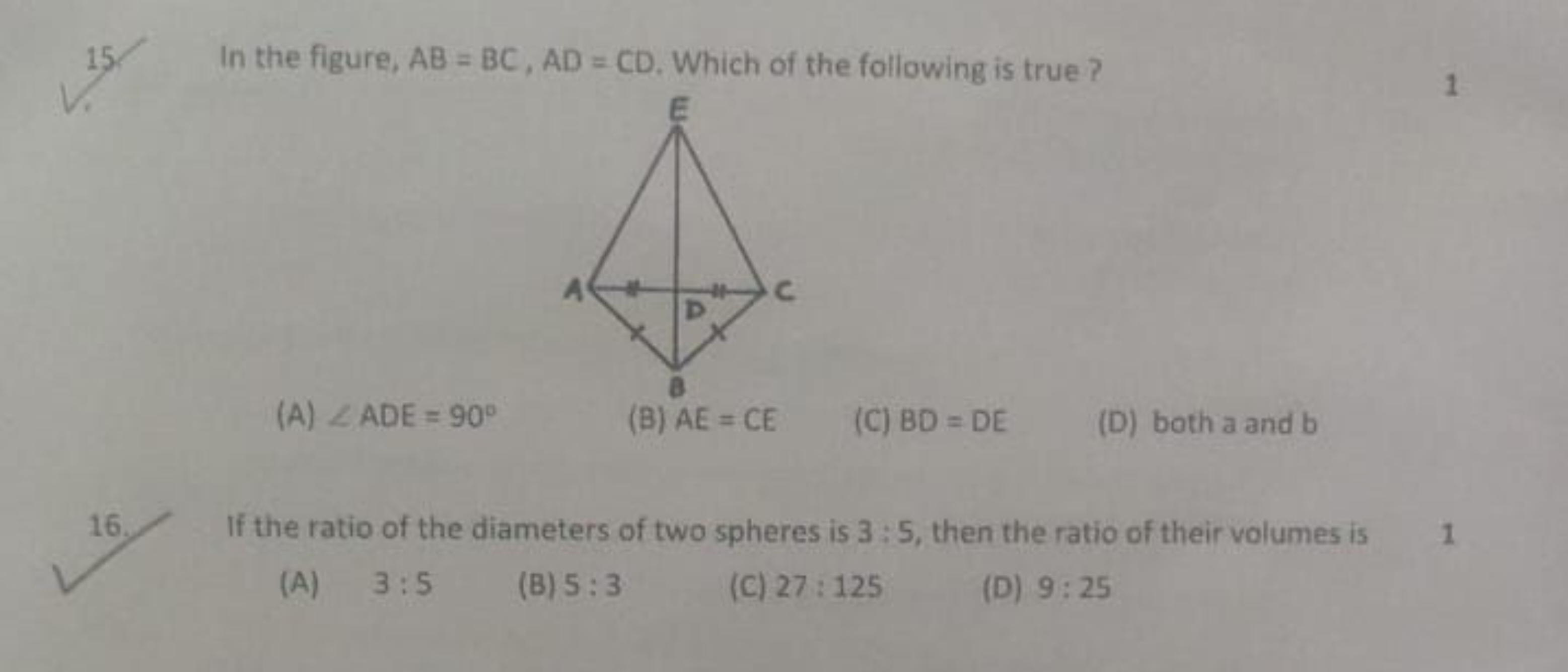 15. In the figure, AB=BC,AD=CD. Which of the following is true ?
1
(A)