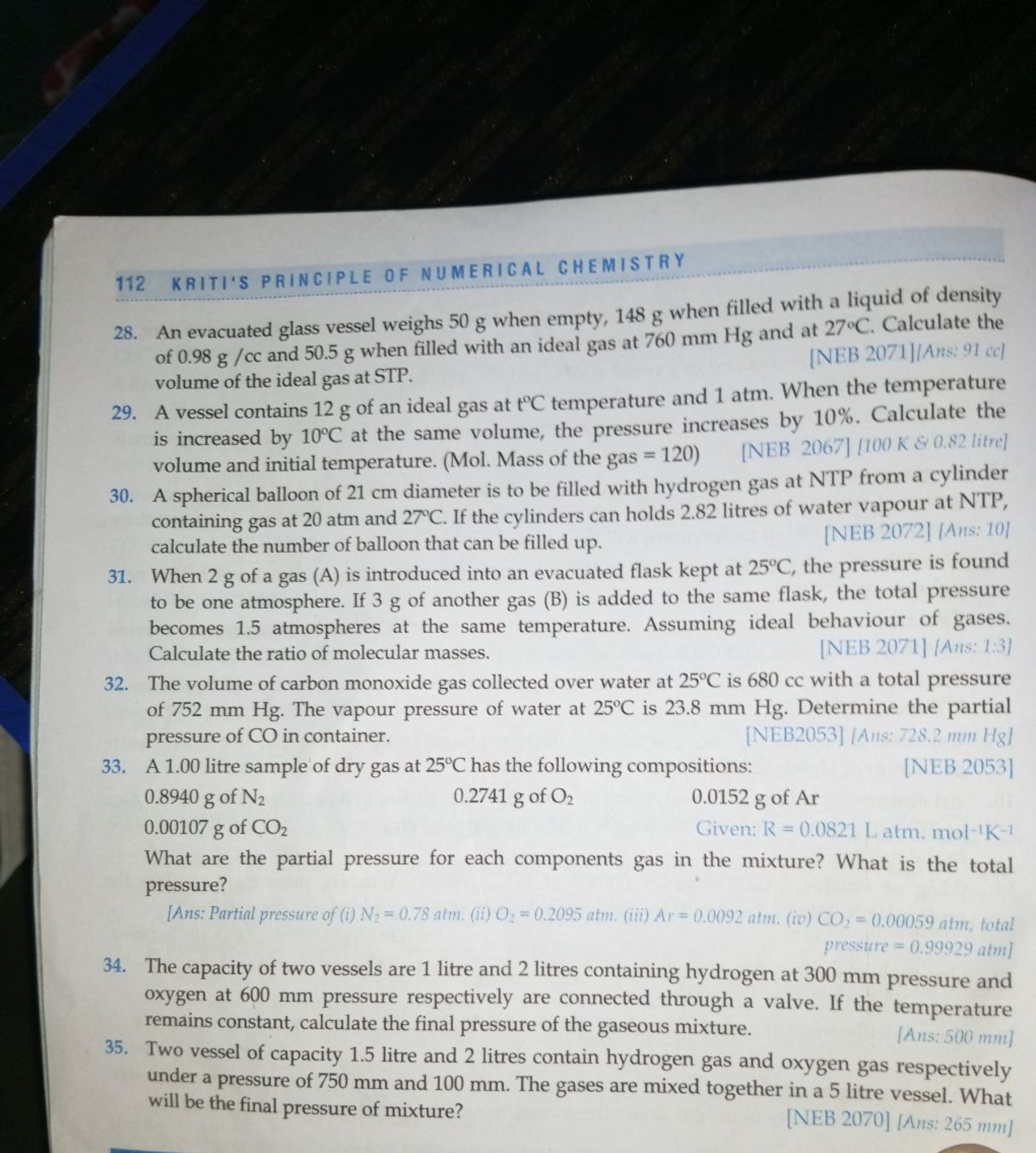 112
KRITI'S PRINCIPLE OF NUMERIGAL CHEMISTRY
28. An evacuated glass ve