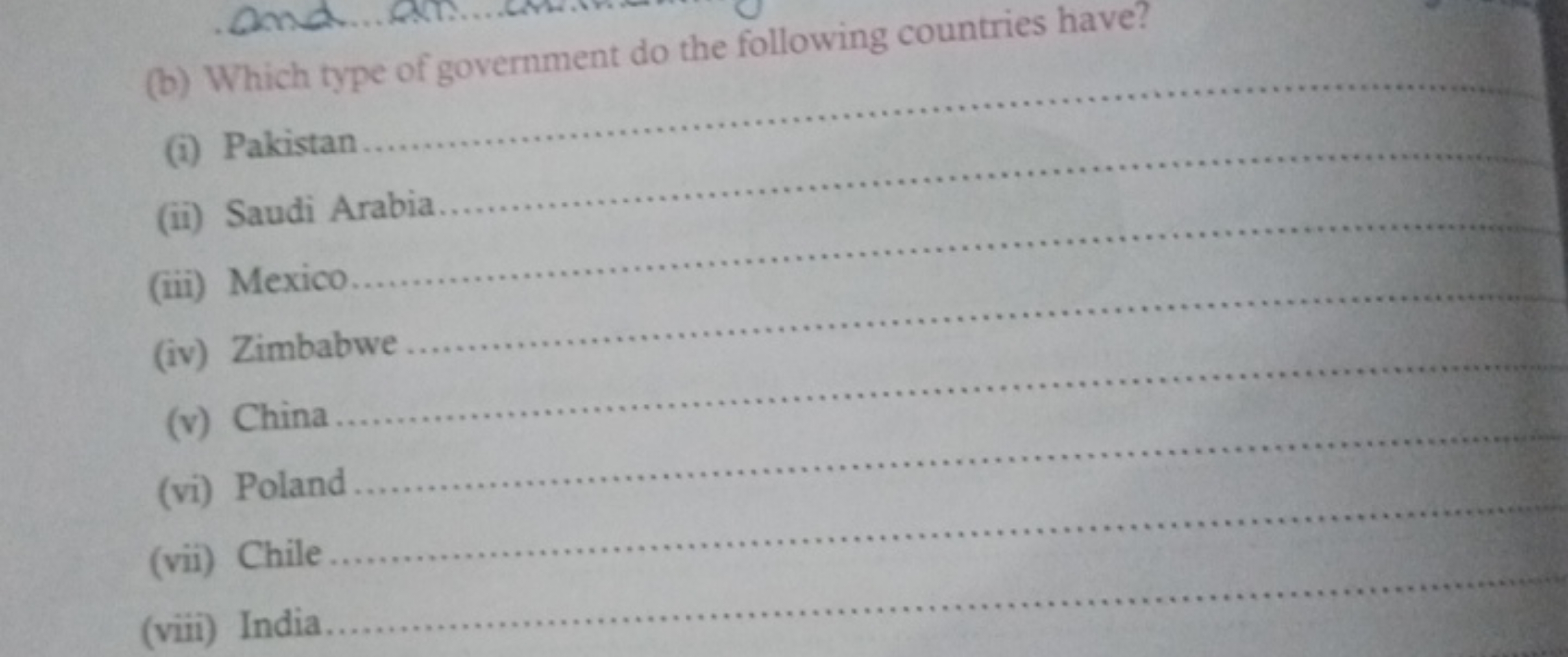 (b) Which type of government do the following countries have?
(i) Paki