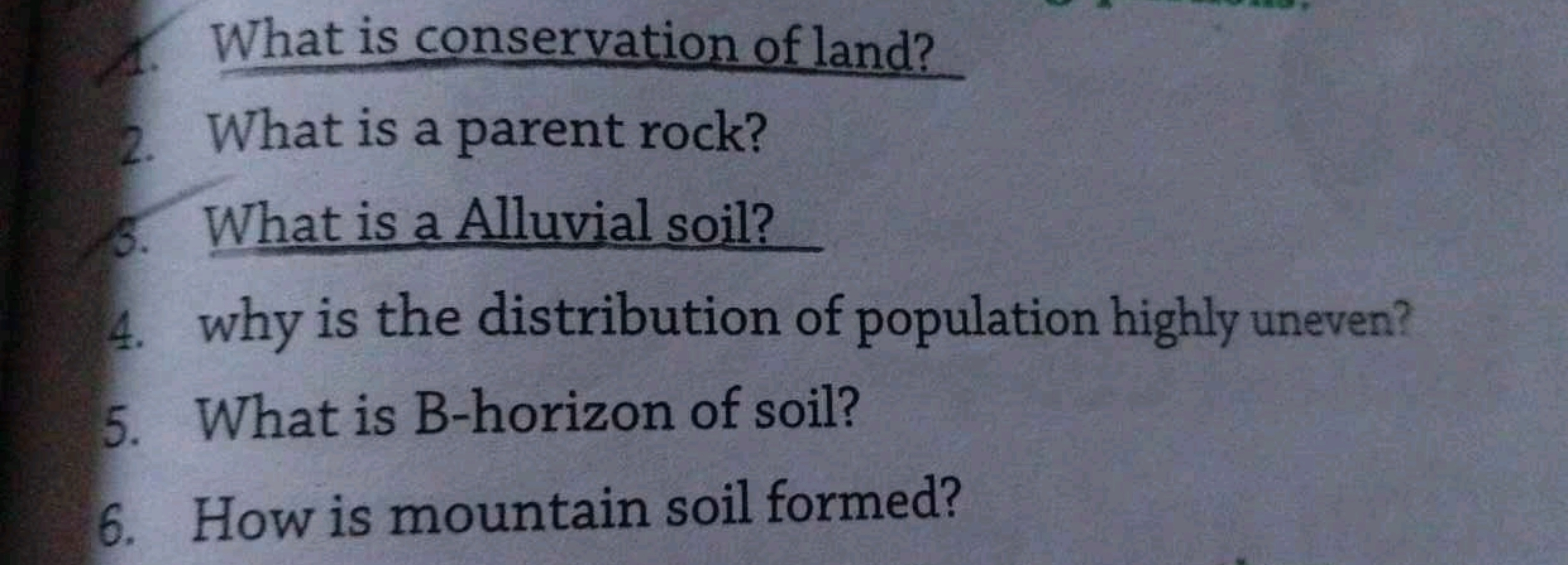 4. What is conservation of land?
2. What is a parent rock?
5. What is 