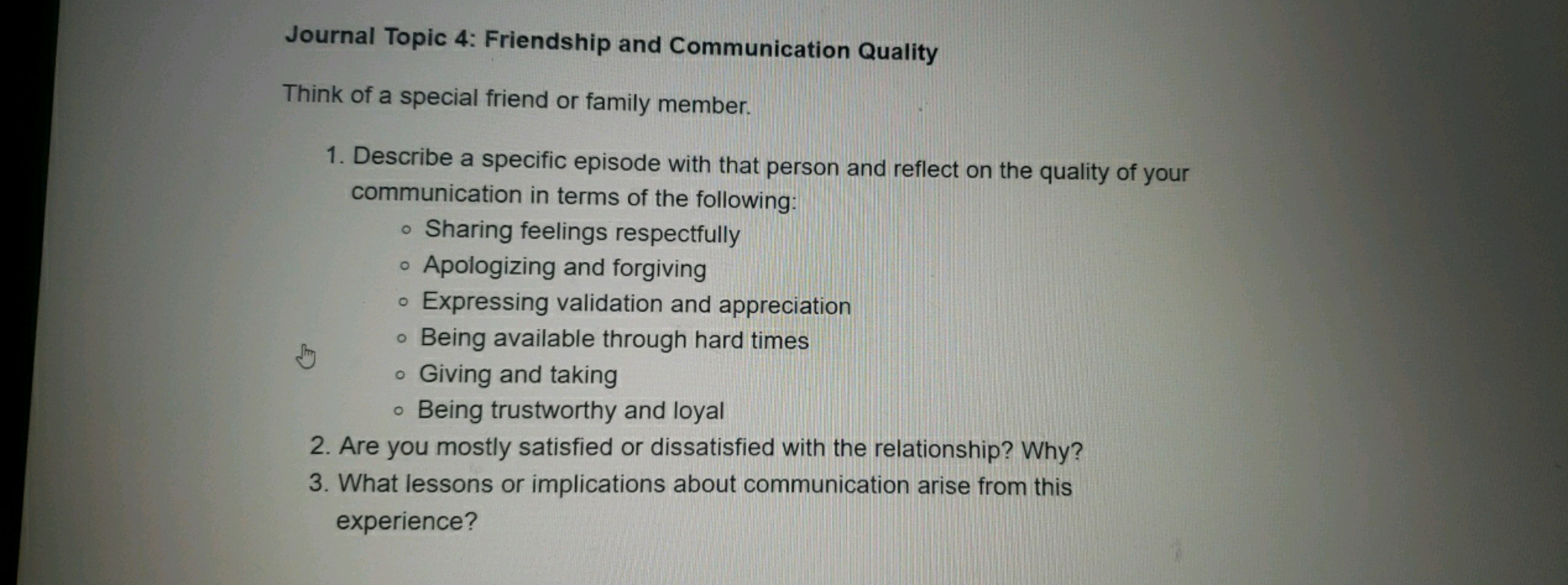 Journal Topic 4: Friendship and Communication Quality
Think of a speci