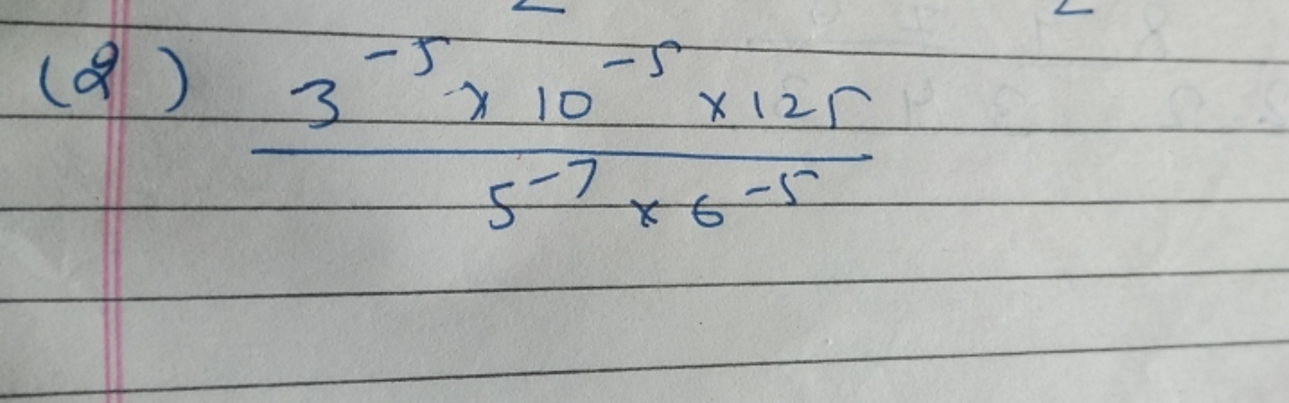 (2) 5−7×6−53−5×10−5×125​