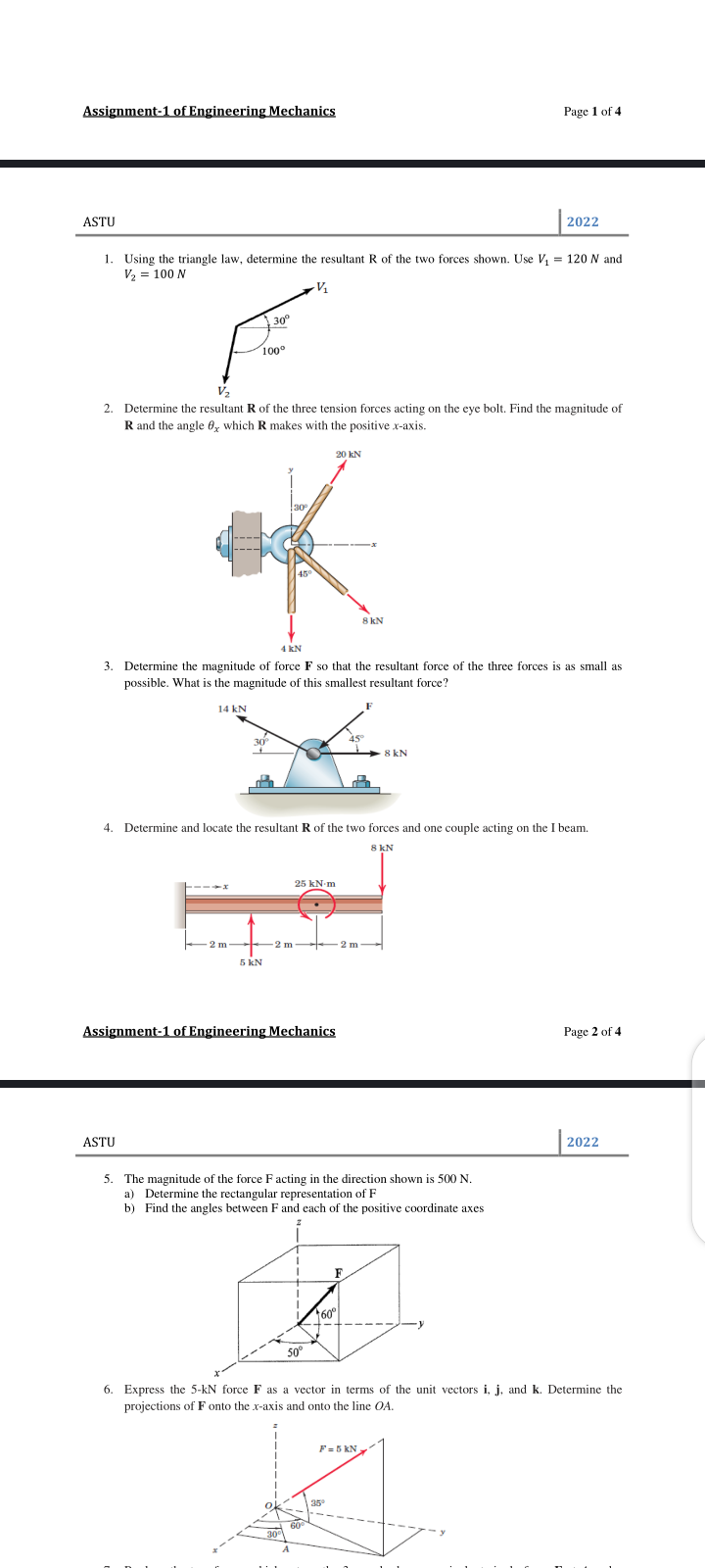 Assignment-1 of Engineering Mechanics
Page 1 of 4
ASTU
2022
1. Using t