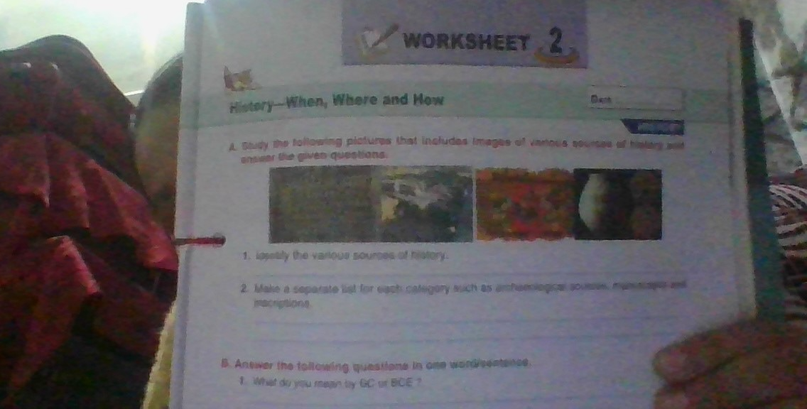 WORKSHEET 2 12

Histery Whon, Wbere and Now
Dest andimer the gives que