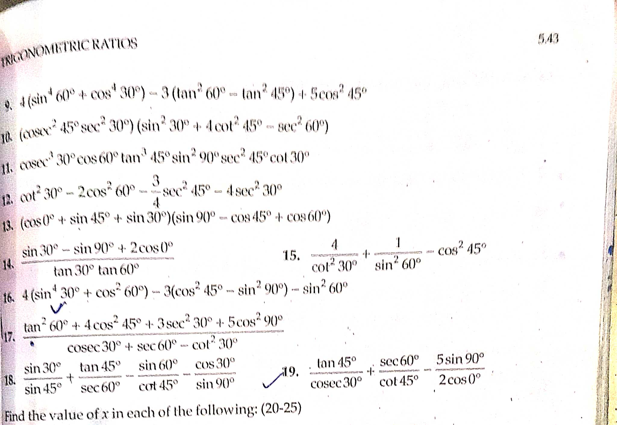 TWONOMIITRCRATIOS
543
0. 4(sin460∘+cos430∘)−3(tan260∘=1con245∘)+5cos24