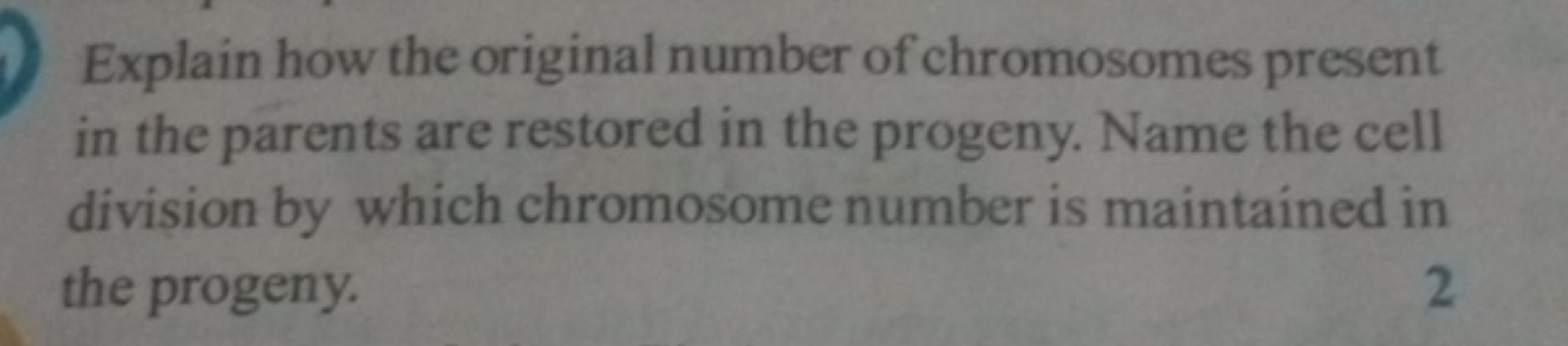 Explain how the original number of chromosomes present in the parents 