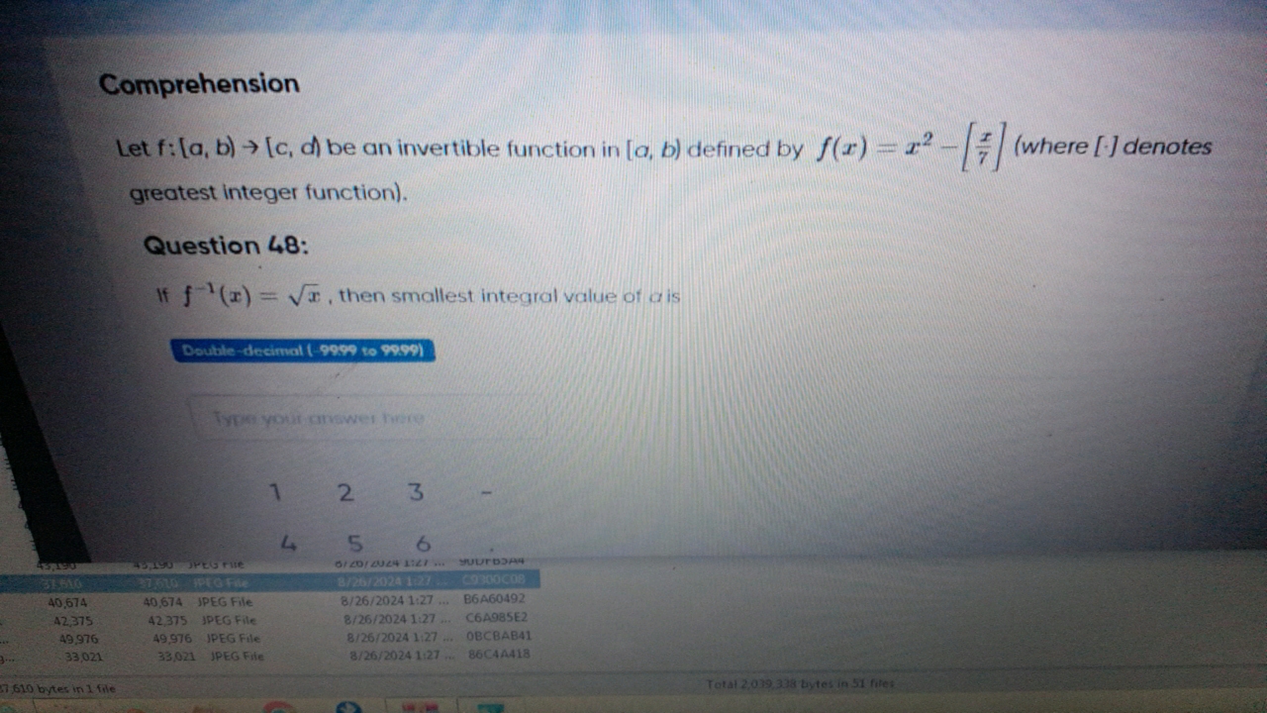 Comprehension
Let f: (a, b)> [c, d) be an invertible function in [a, b