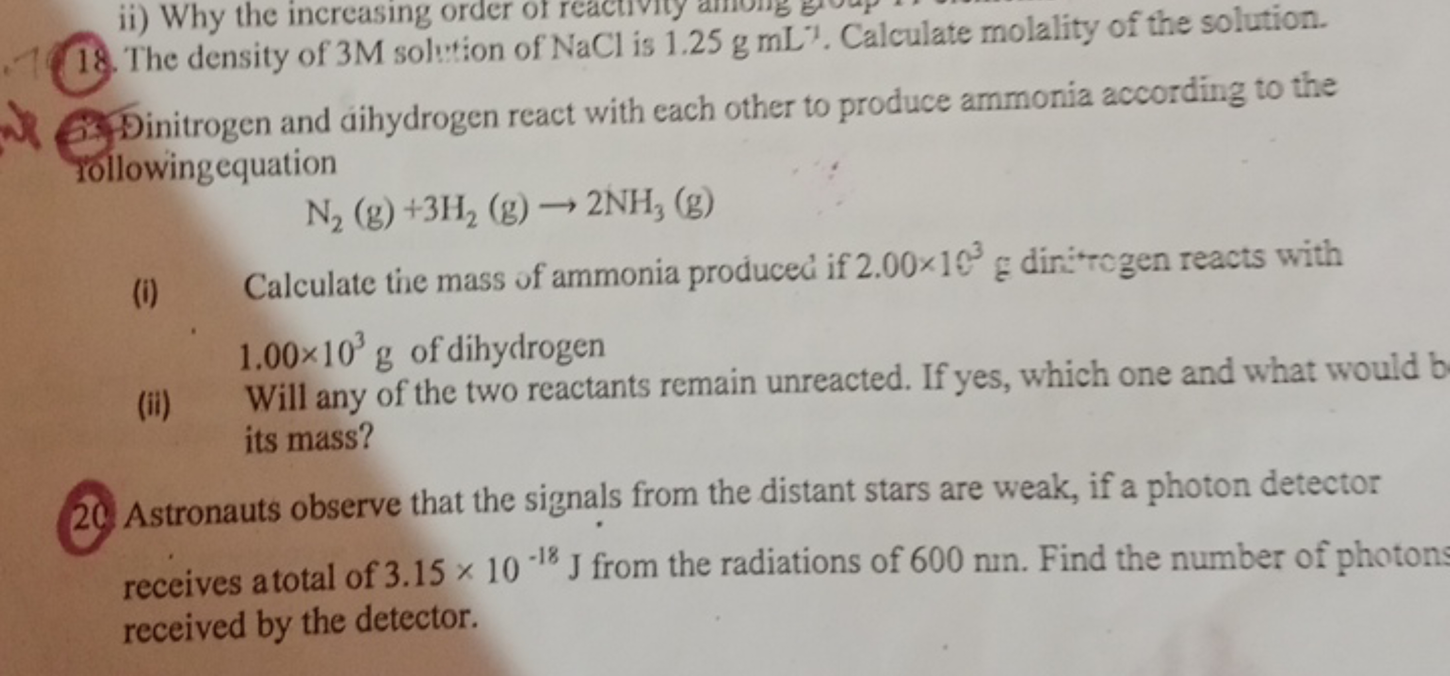 18. The density of 3 M soletion of NaCl is 1.25 g mL−1. Calculate mola