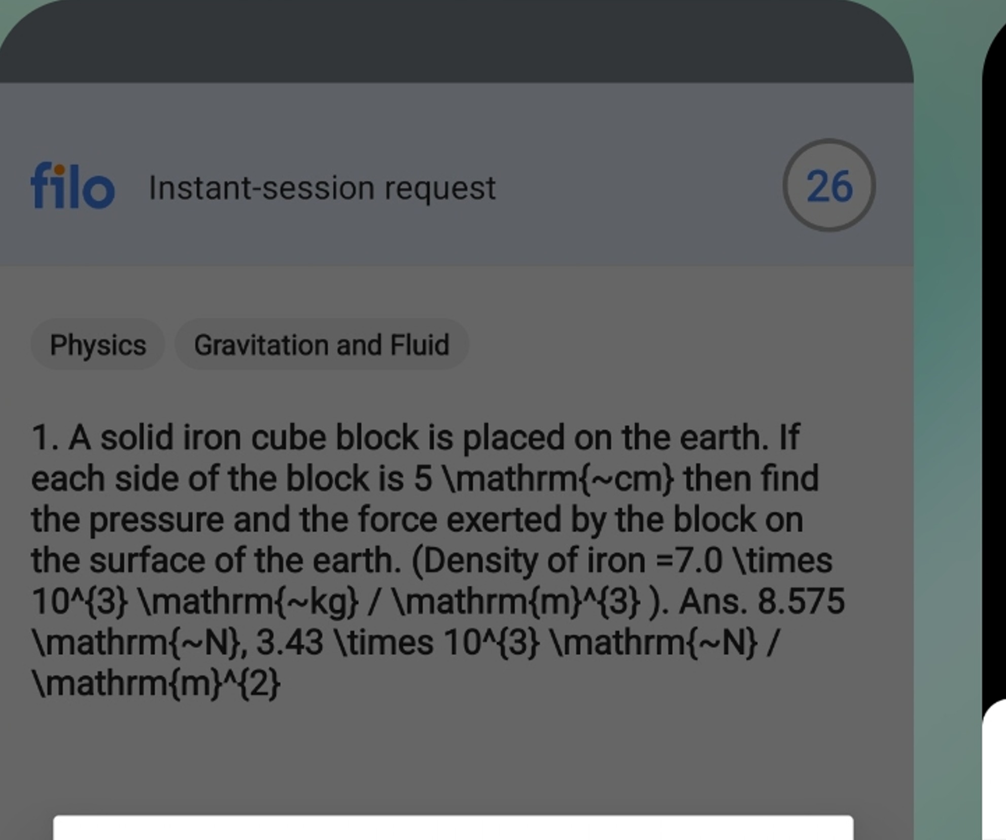 filo
Instant-session request
26
Physics
Gravitation and Fluid
1. A sol