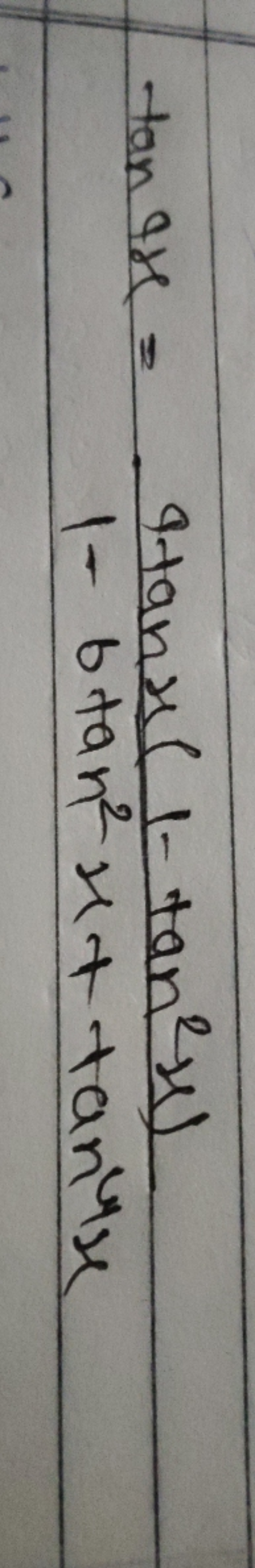 tan9x=1−6tan2x+tan4x4tanx(1−tan2x)​