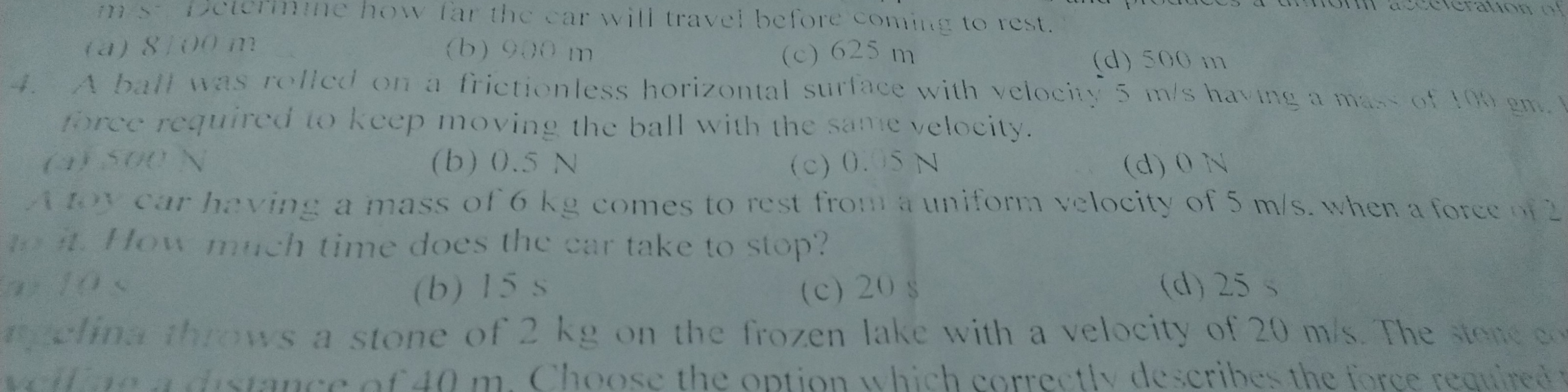 min fetermme how fat the car will travel before coming to rest.
(d) Sा