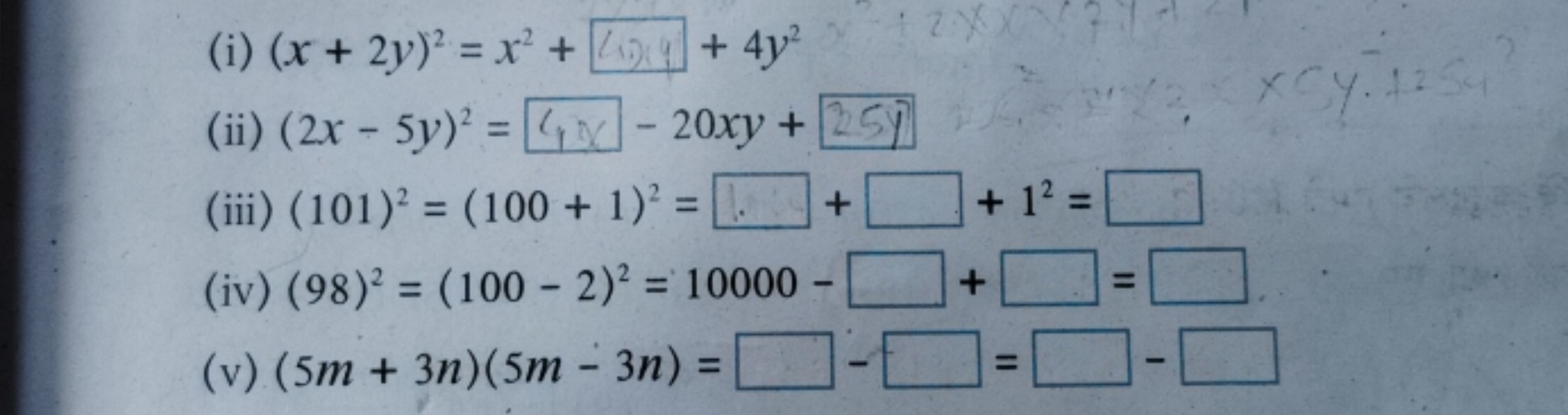 (i) (x+2y)2=x2+4y+4y2
(ii) (2x−5y)2=4x−20xy+25y
(iii) (101)2=(100+1)2=