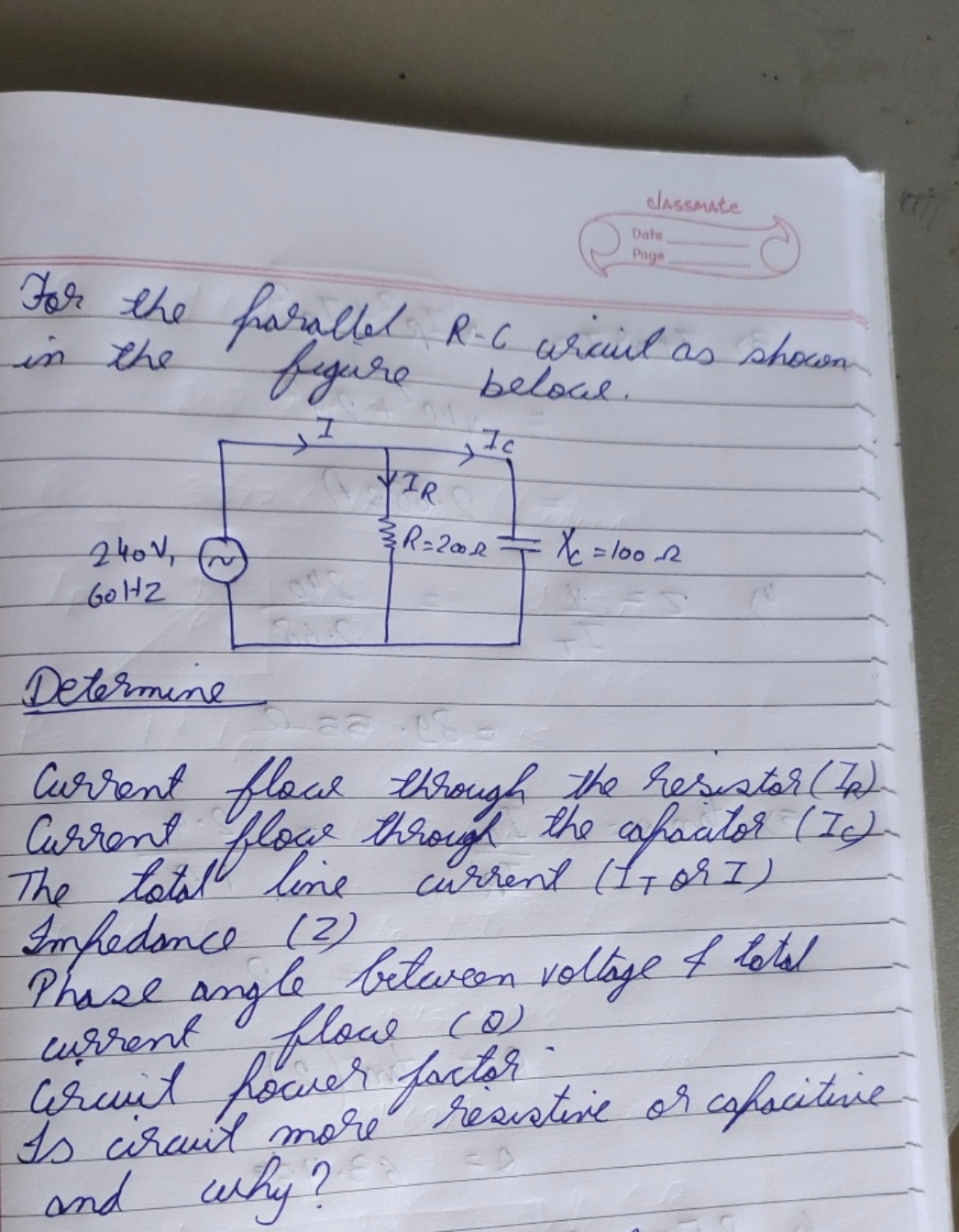 Classmate
ate

For the parallel R-C uracil as shown in the figure belo