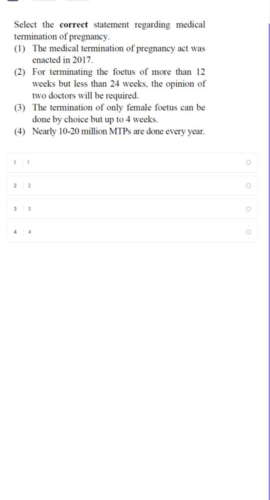 Select the correct statement regarding medical termination of pregnanc