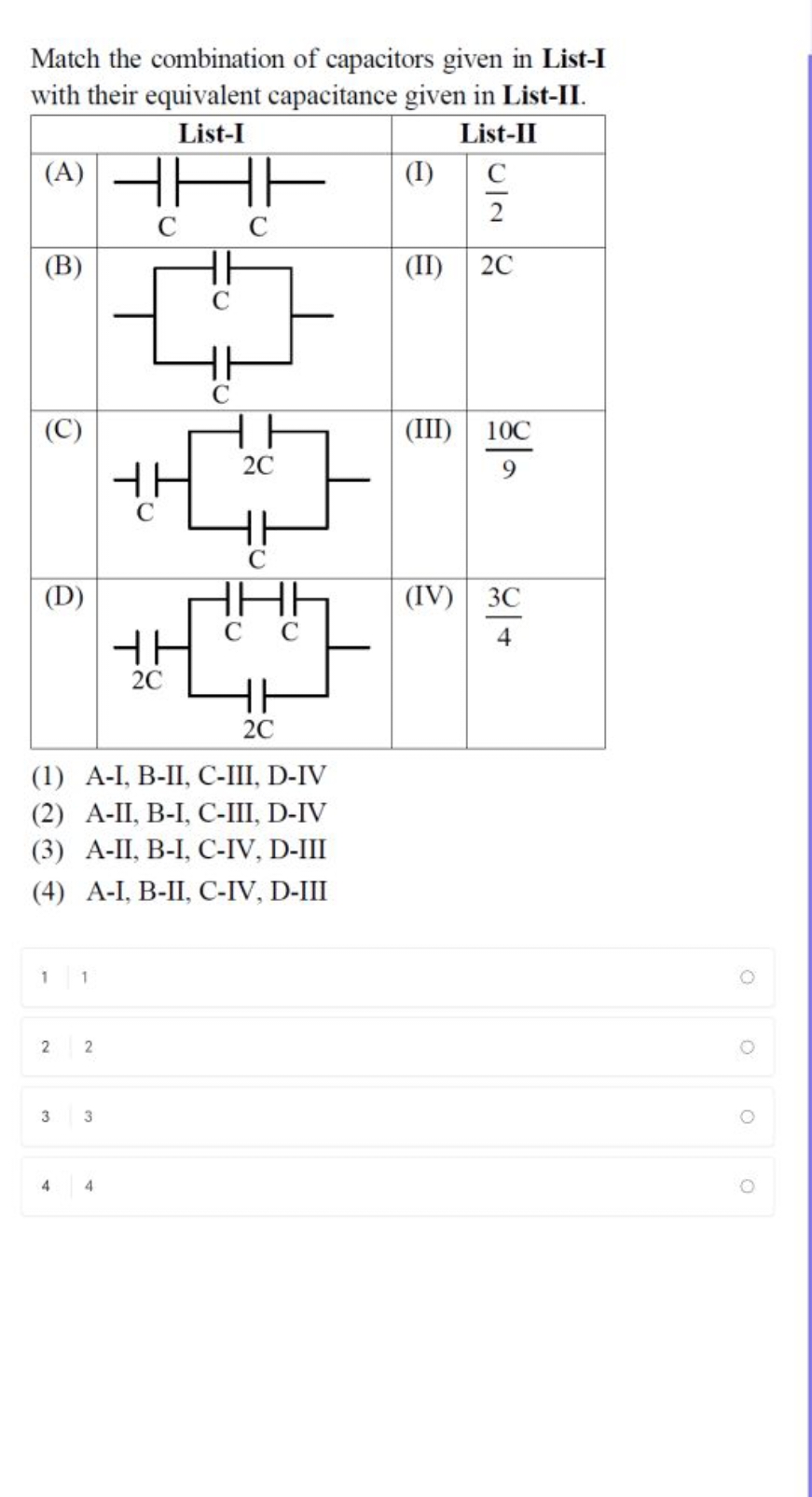 Match the combination of capacitors given in List-I with their equival