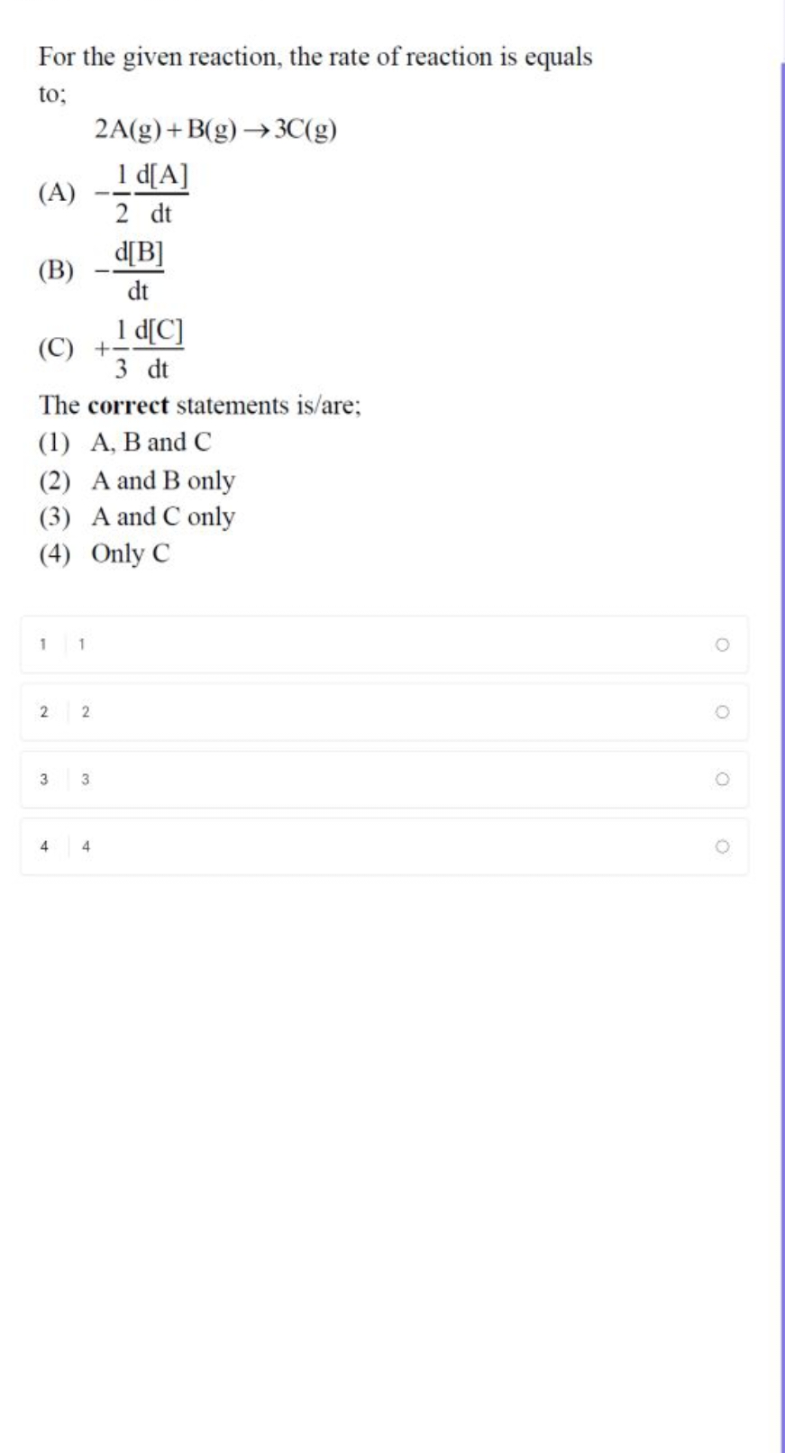 For the given reaction, the rate of reaction is equals to;
2 A( g)+B( 