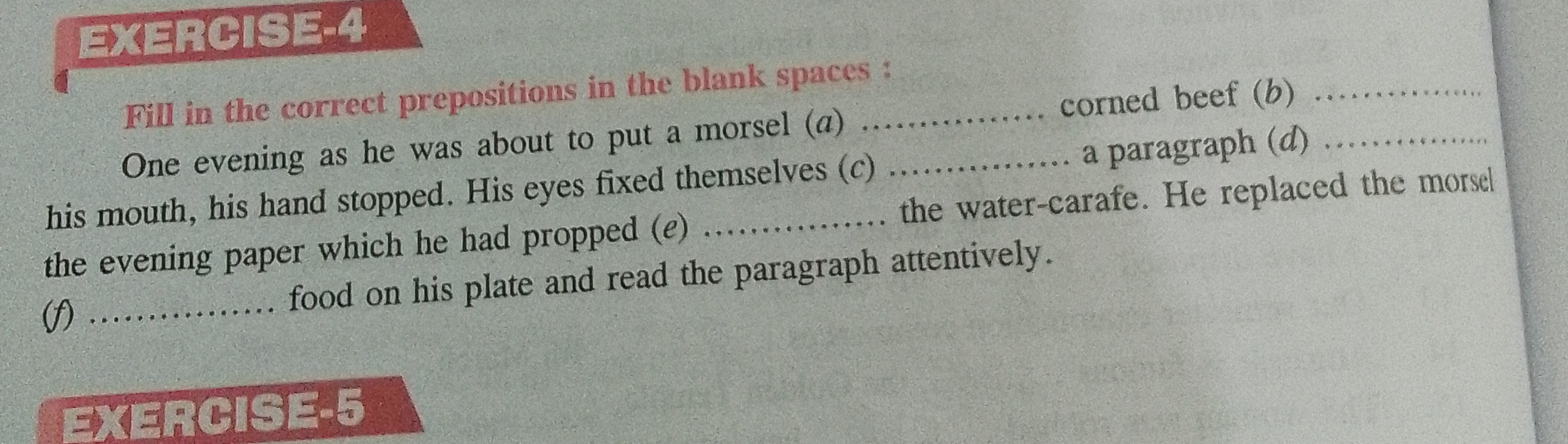 जX=月लाऽヨ-4
Fill in the correct prepositions in the blank spaces :
One 