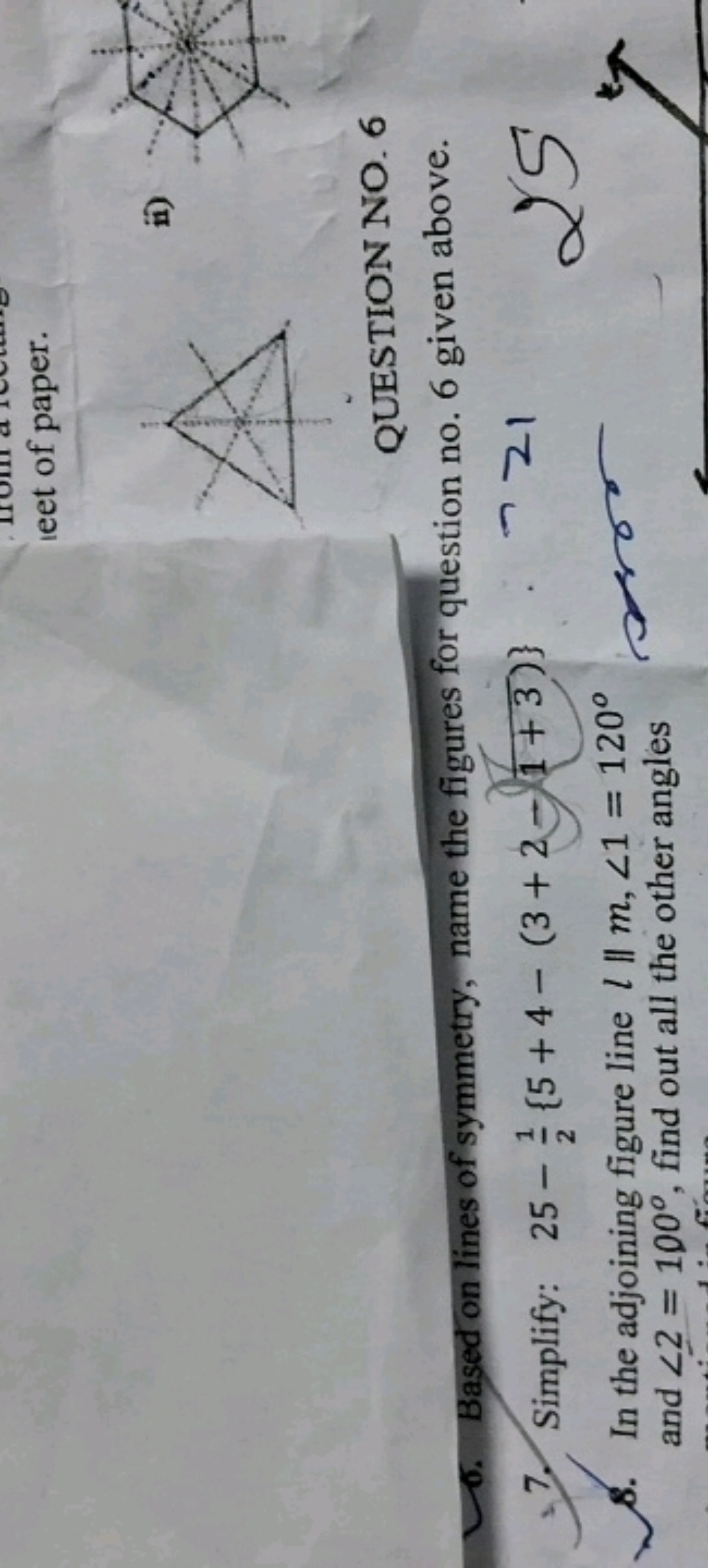 leet of paper.
ii)

QUESTION NO. 6
6. Based on lines of symmetry, name