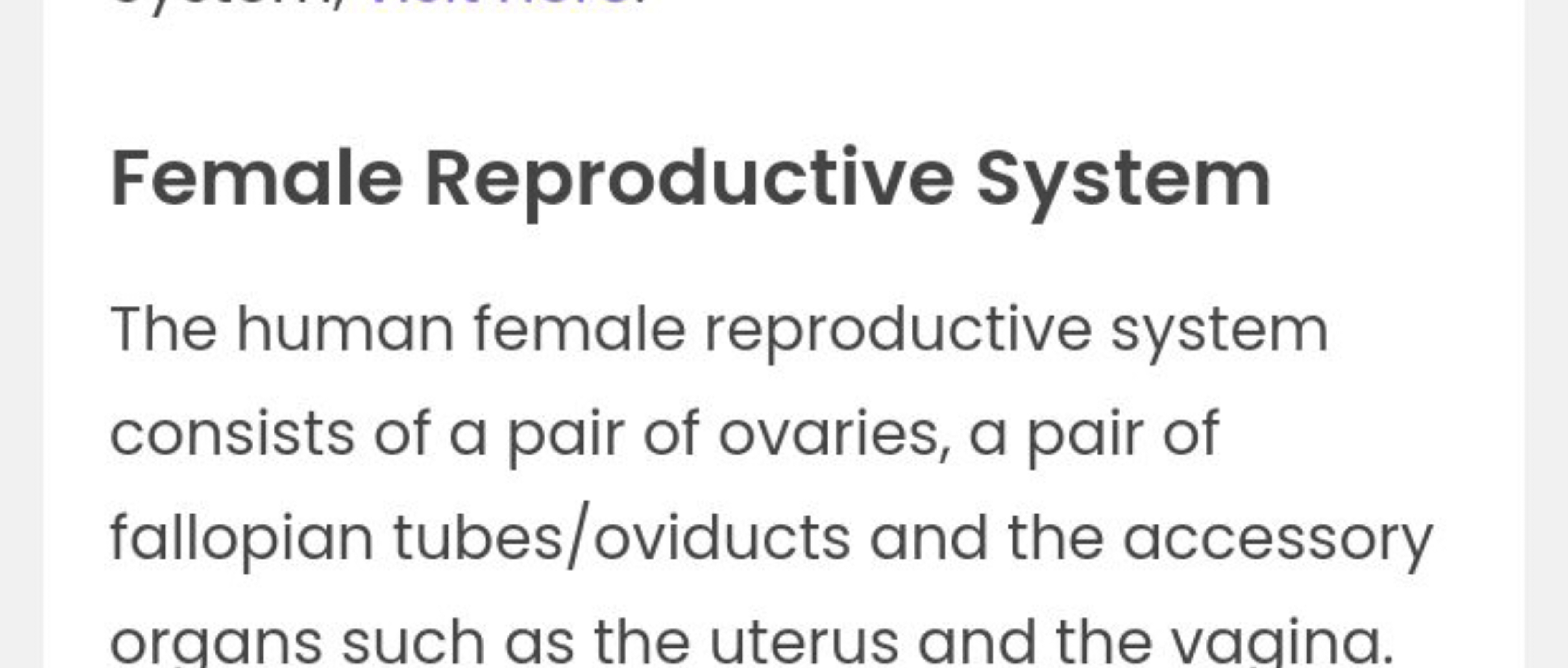 Female Reproductive System
The human female reproductive system consis