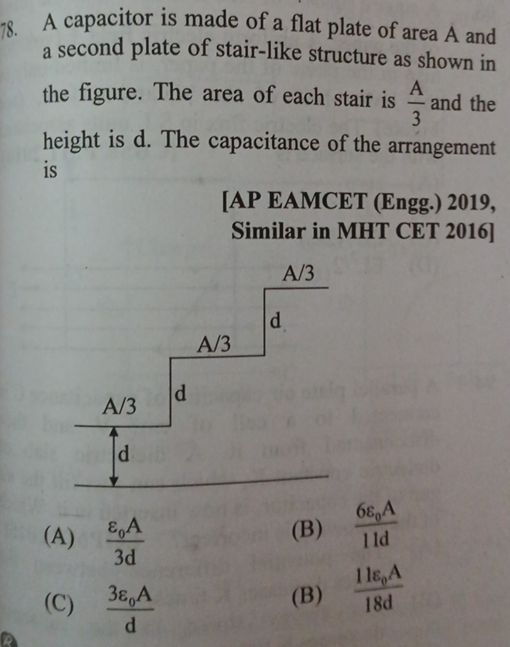 78. A capacitor is made of a flat plate of area A and a second plate o