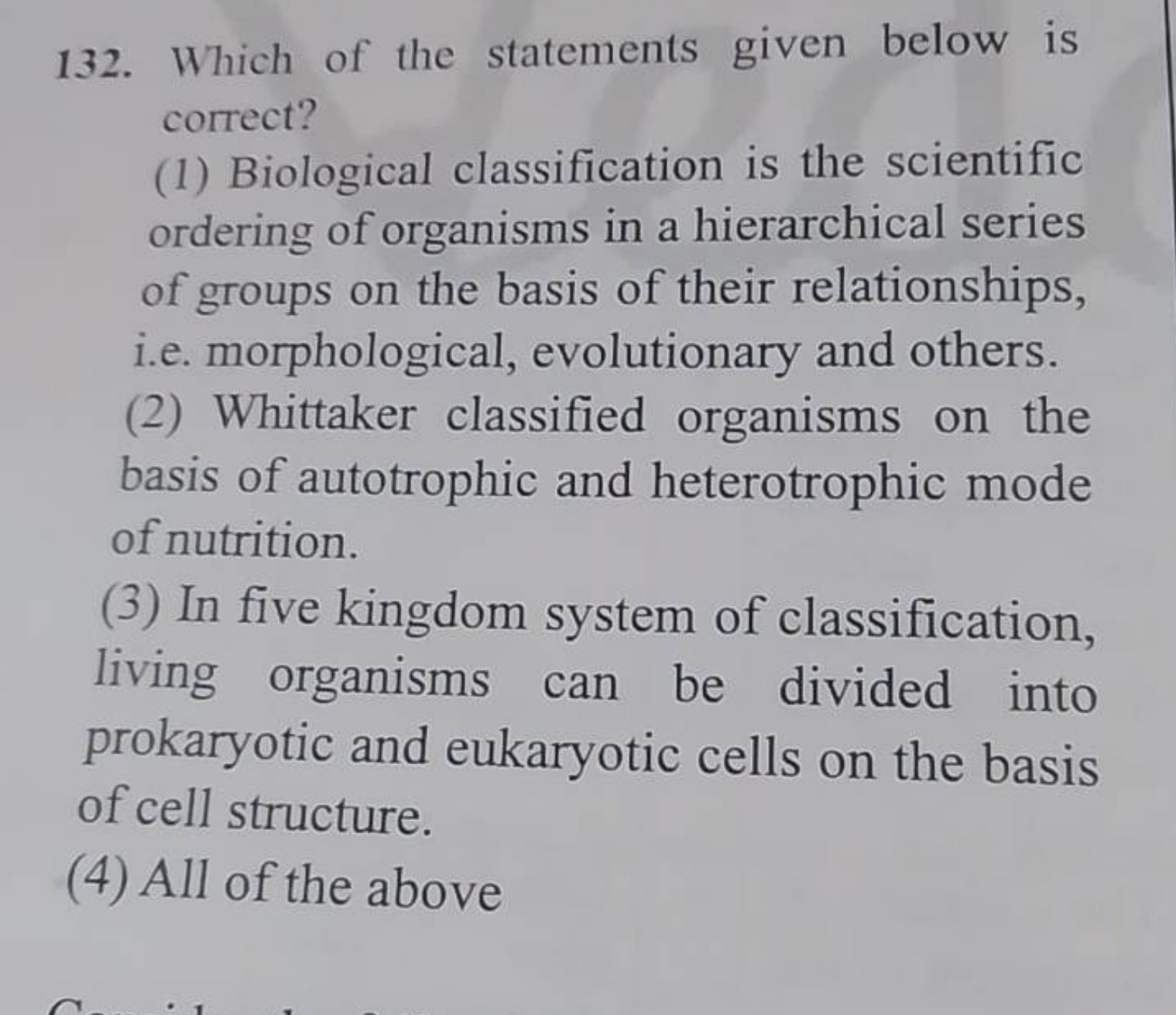 132. Which of the statements given below is correct?
(1) Biological cl