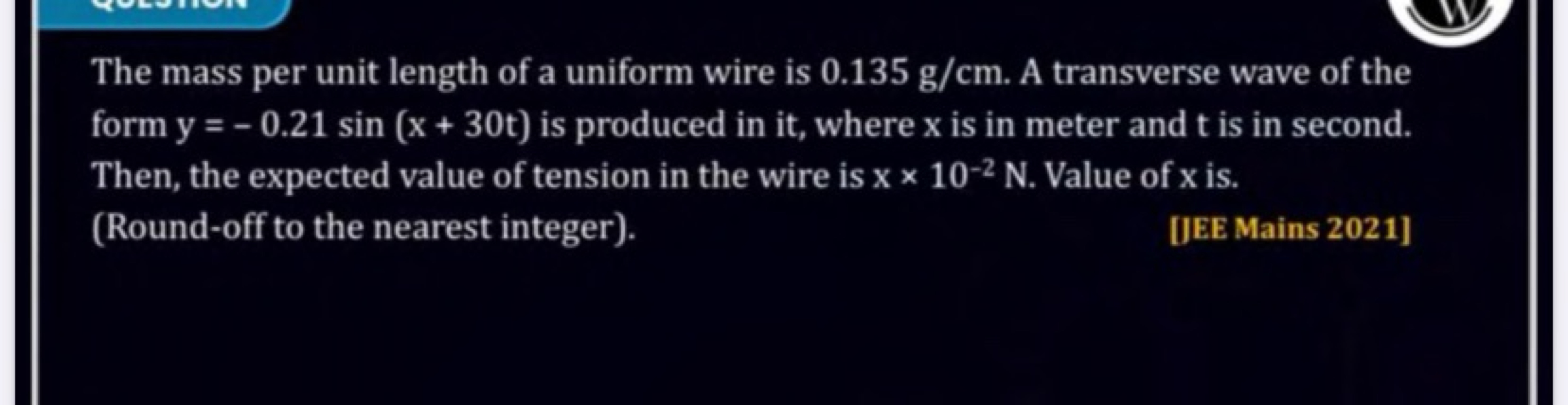 The mass per unit length of a uniform wire is 0.135 g/cm. A transverse