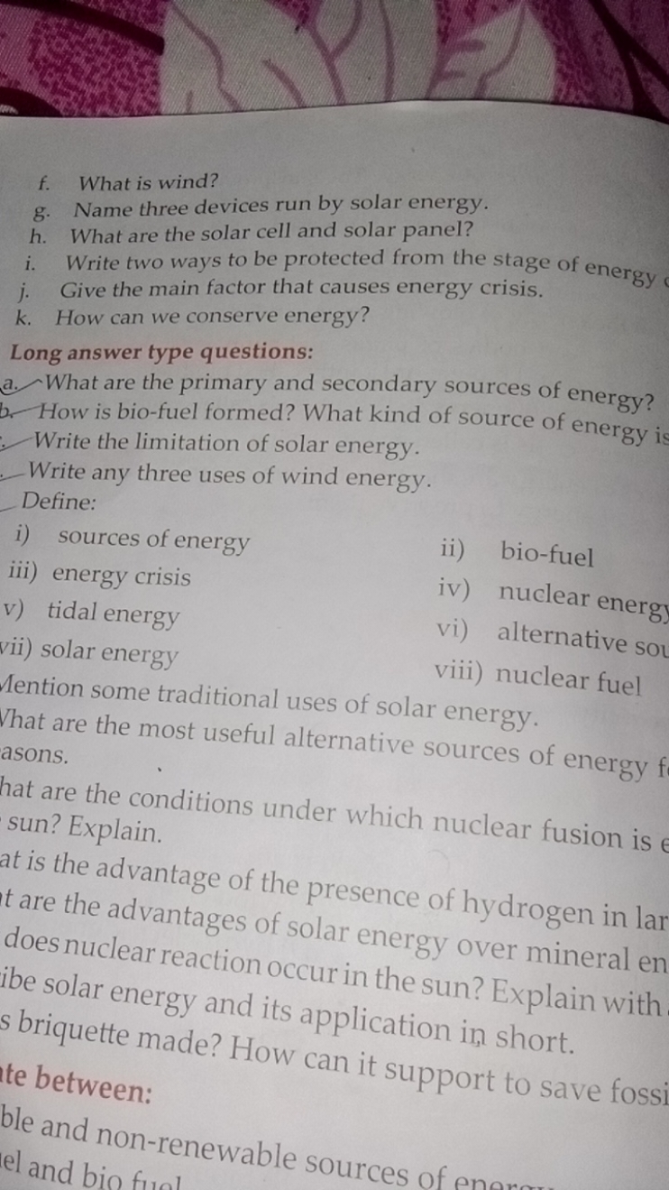 f. What is wind?
g. Name three devices run by solar energy.
h. What ar