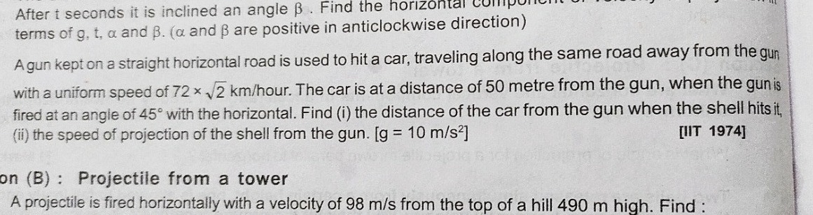 After t seconds it is inclined an angle β. Find the horizontal terms o