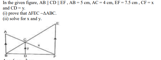 In the given figure, AB∥CD∥EF,AB=5 cm,AC=4 cm,EF=7.5 cm,CF=x and CD=y.