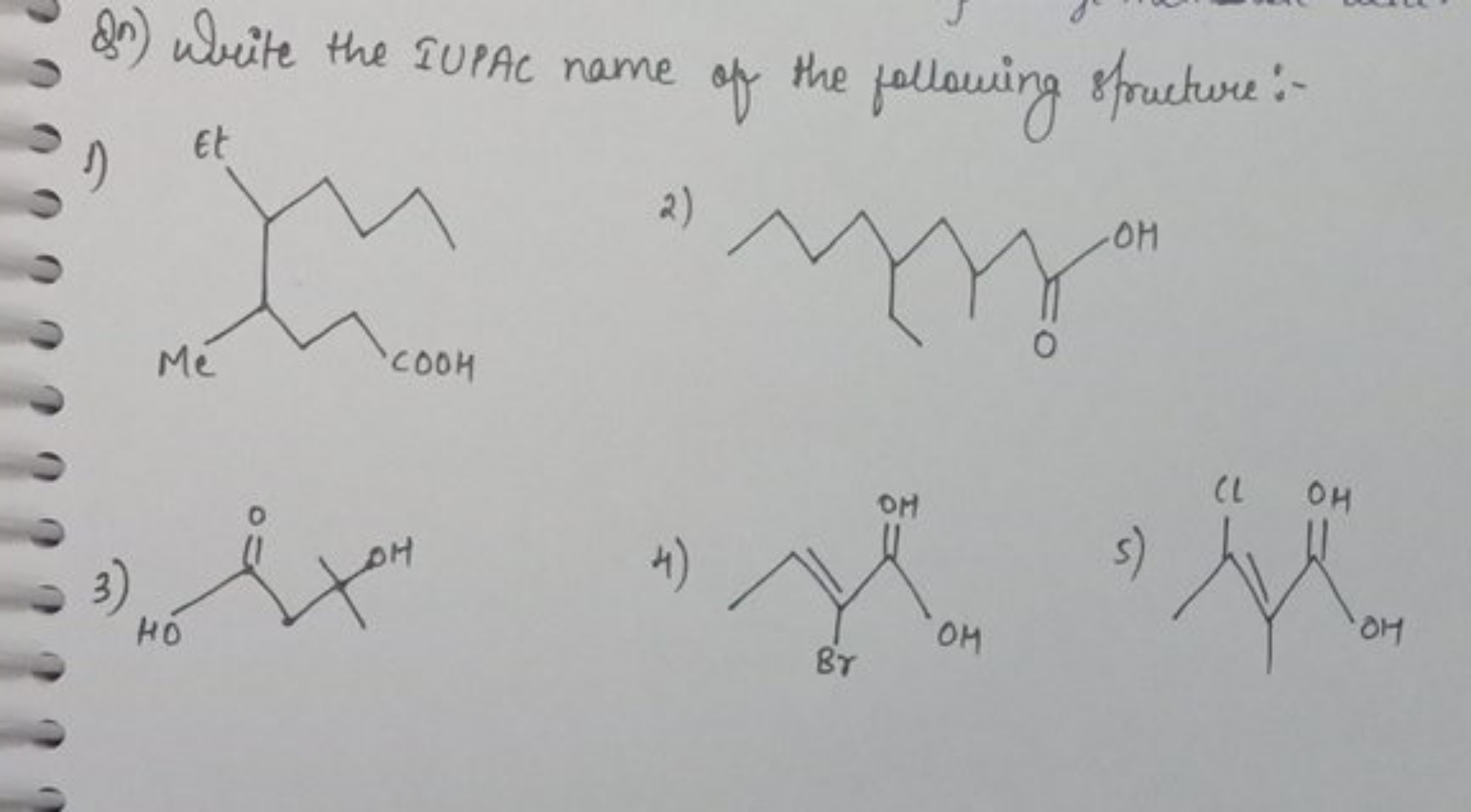 Sn) Write the IUPAC name of the following structure:-
I)
[M]C(CCC(=O)O