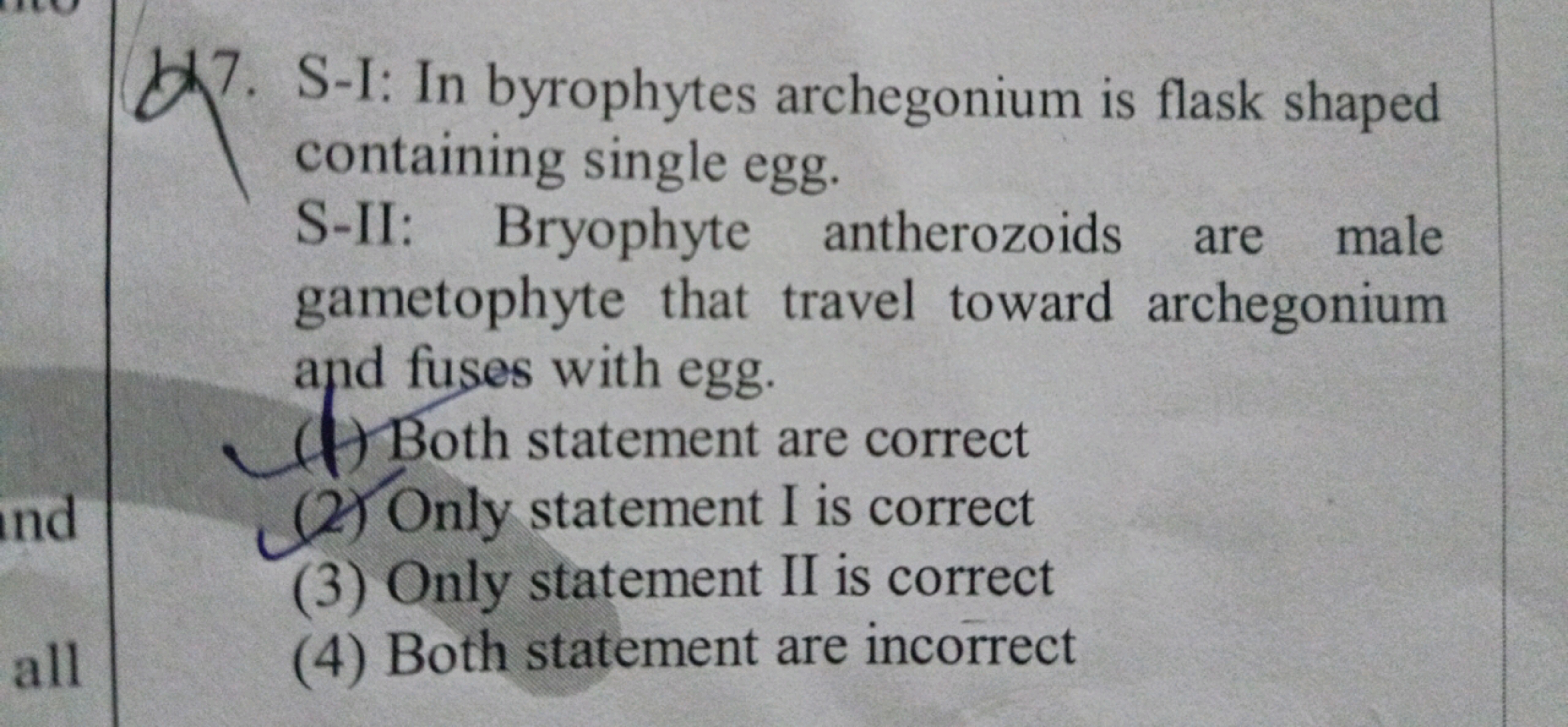 7. S-I: In byrophytes archegonium is flask shaped containing single eg