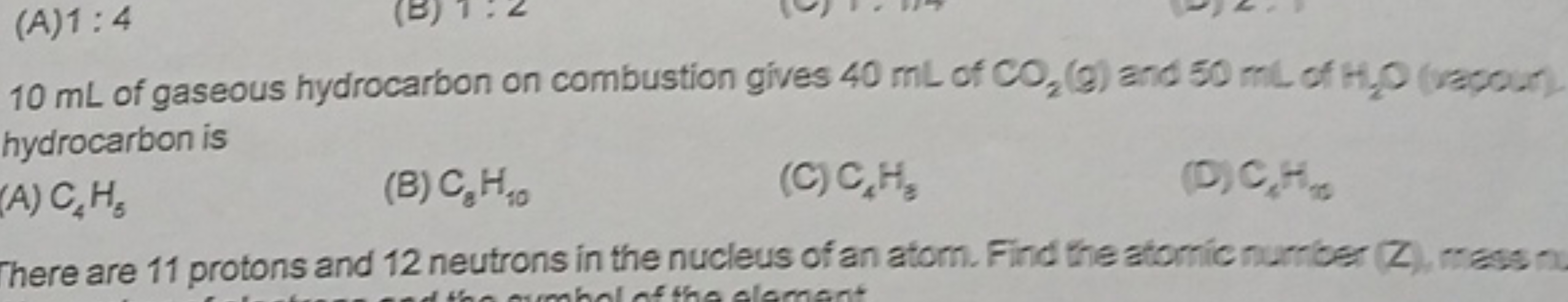 10 mL of gaseous hydrocarbon on combustion gives 40 mL2CO2​( g) and 50