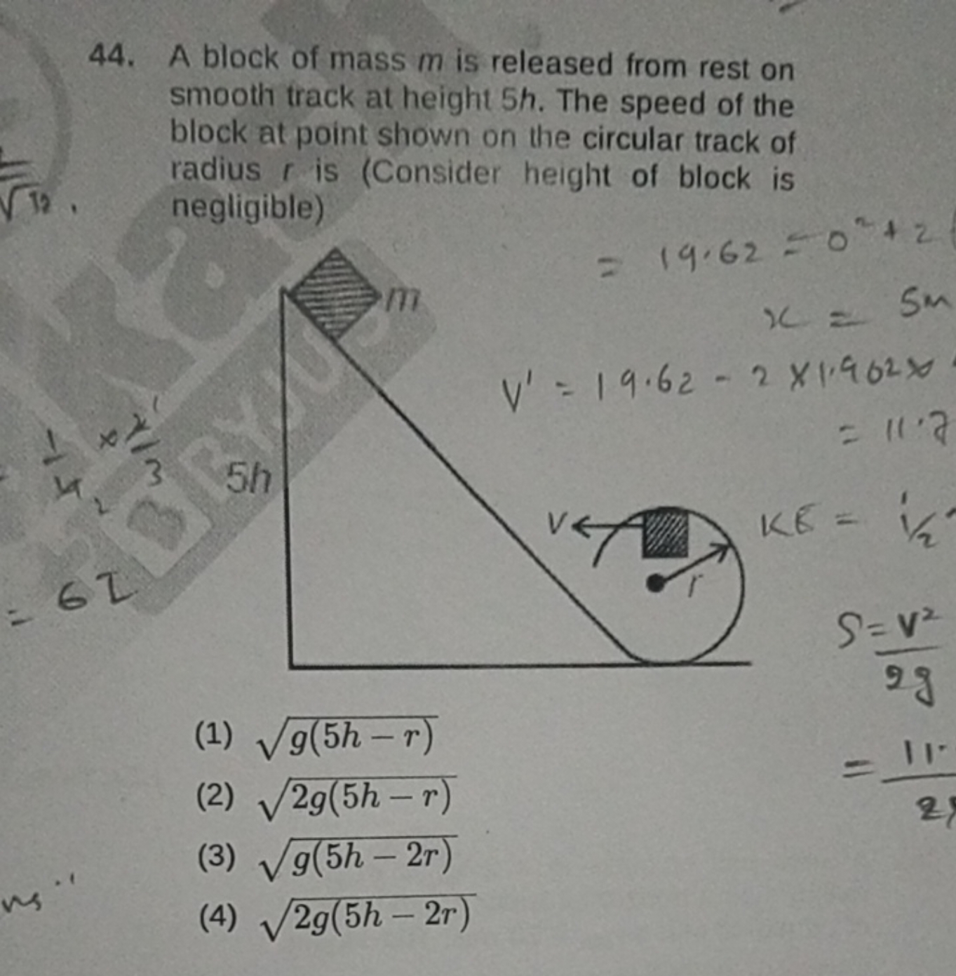 44. A block of mass m is released from rest on smooth track at height 