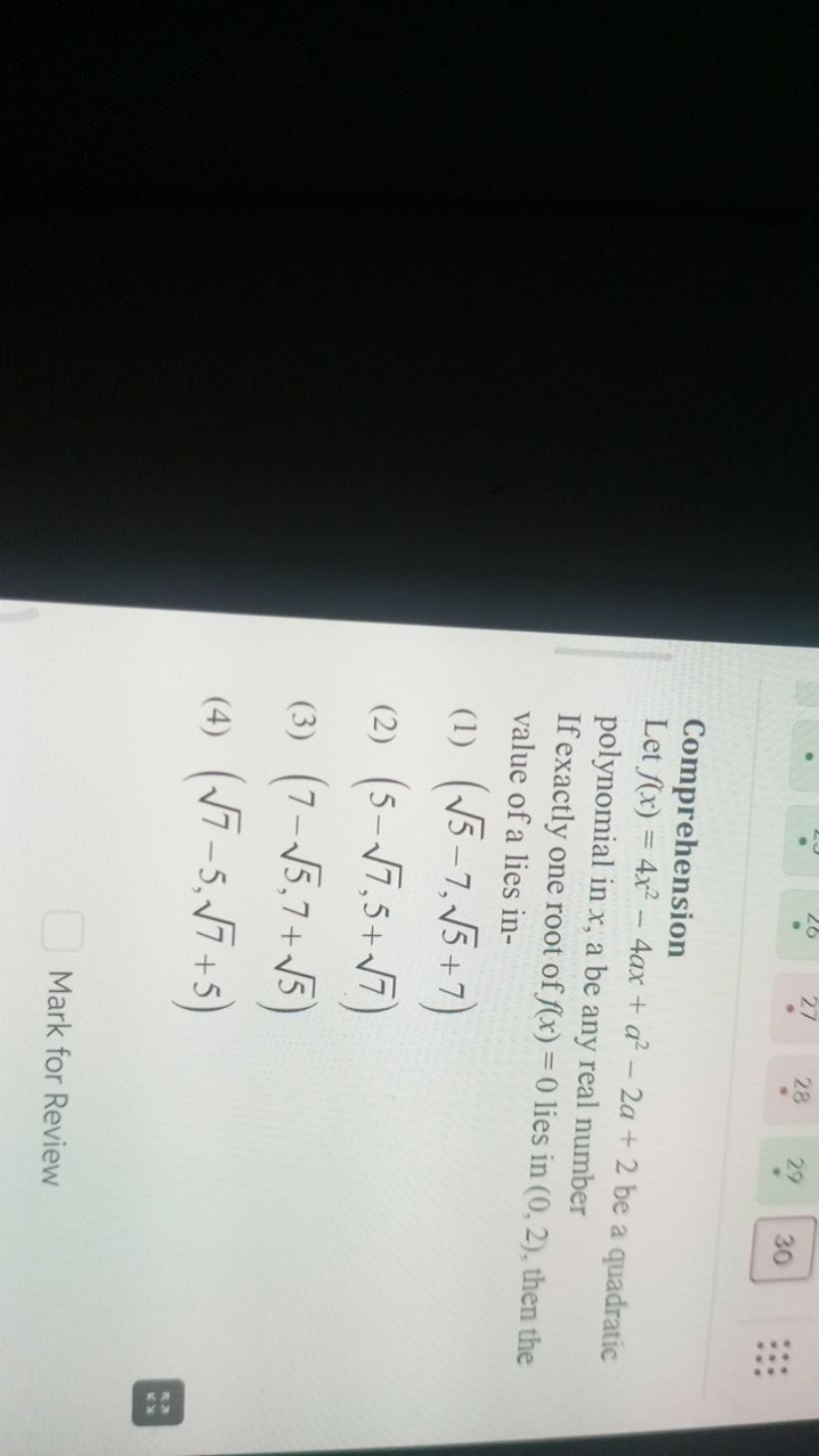 Comprehension
Let f(x)=4x2−4ax+a2−2a+2 be a quadratic polynomial in x,