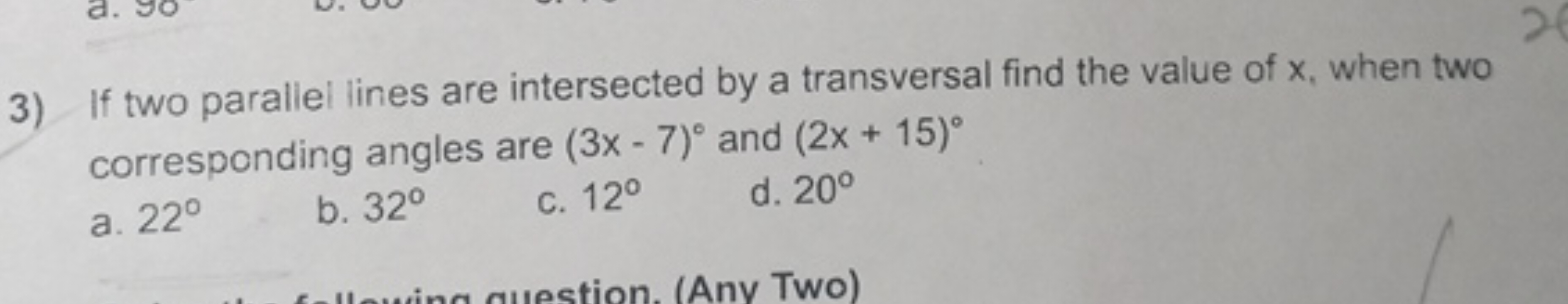 3) If two parallel lines are intersected by a transversal find the val